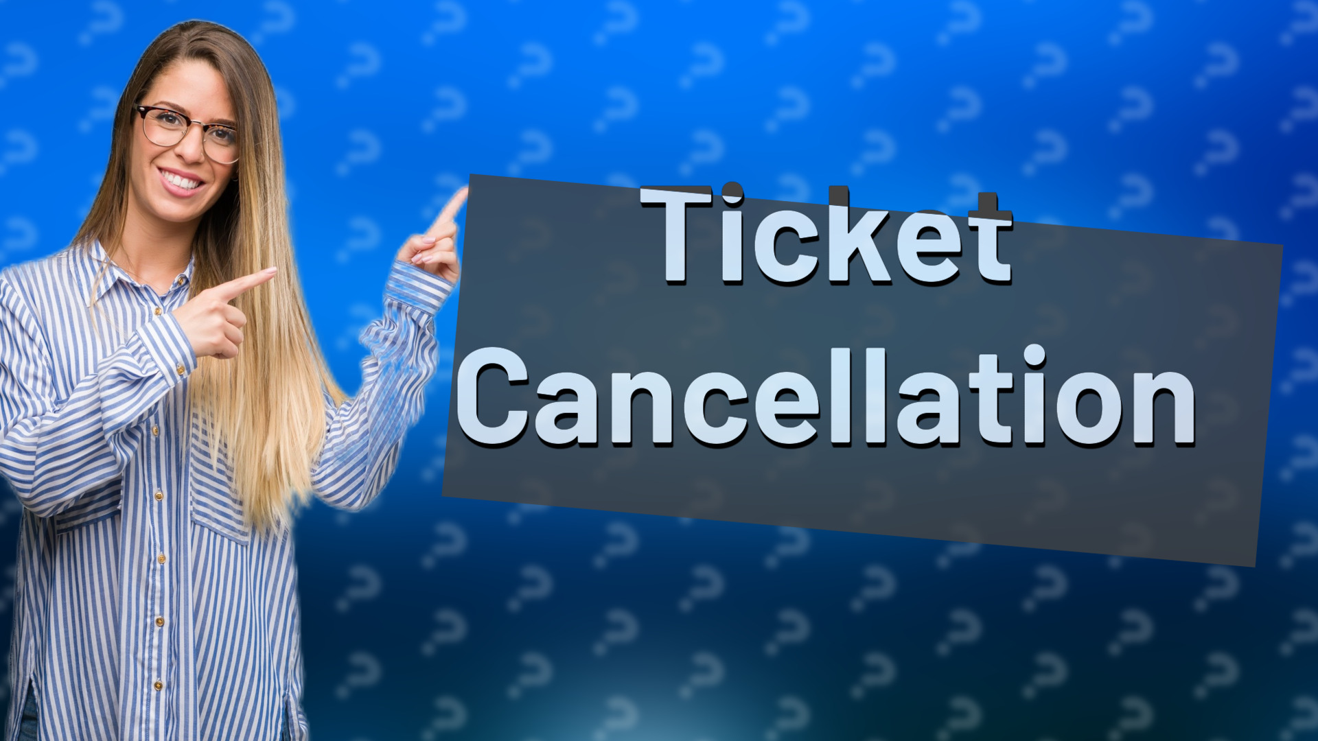Ticket Cancellation
