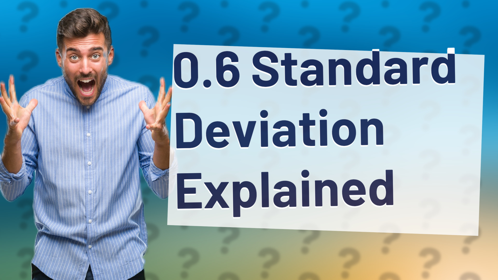 0.6 Standard Deviation Explained
