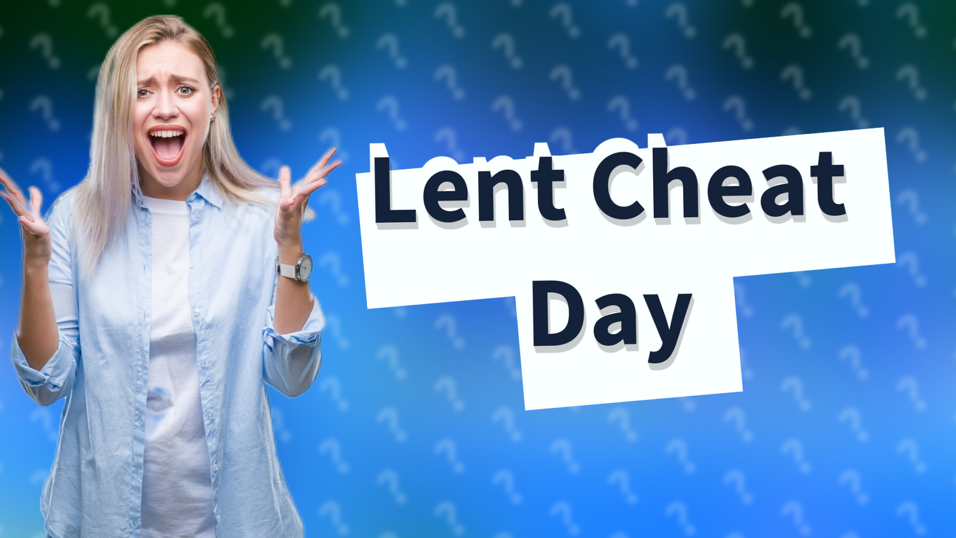 Lent Cheat Day