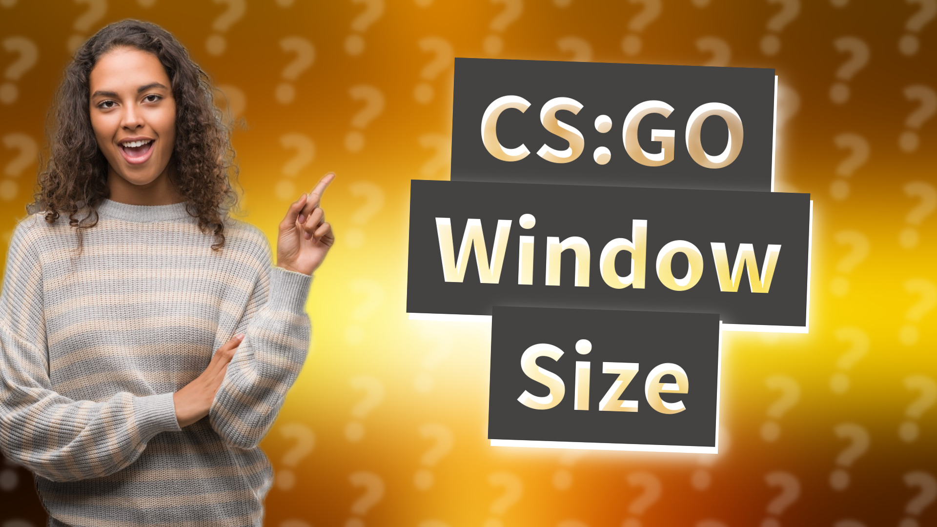 CS:GO Window Size