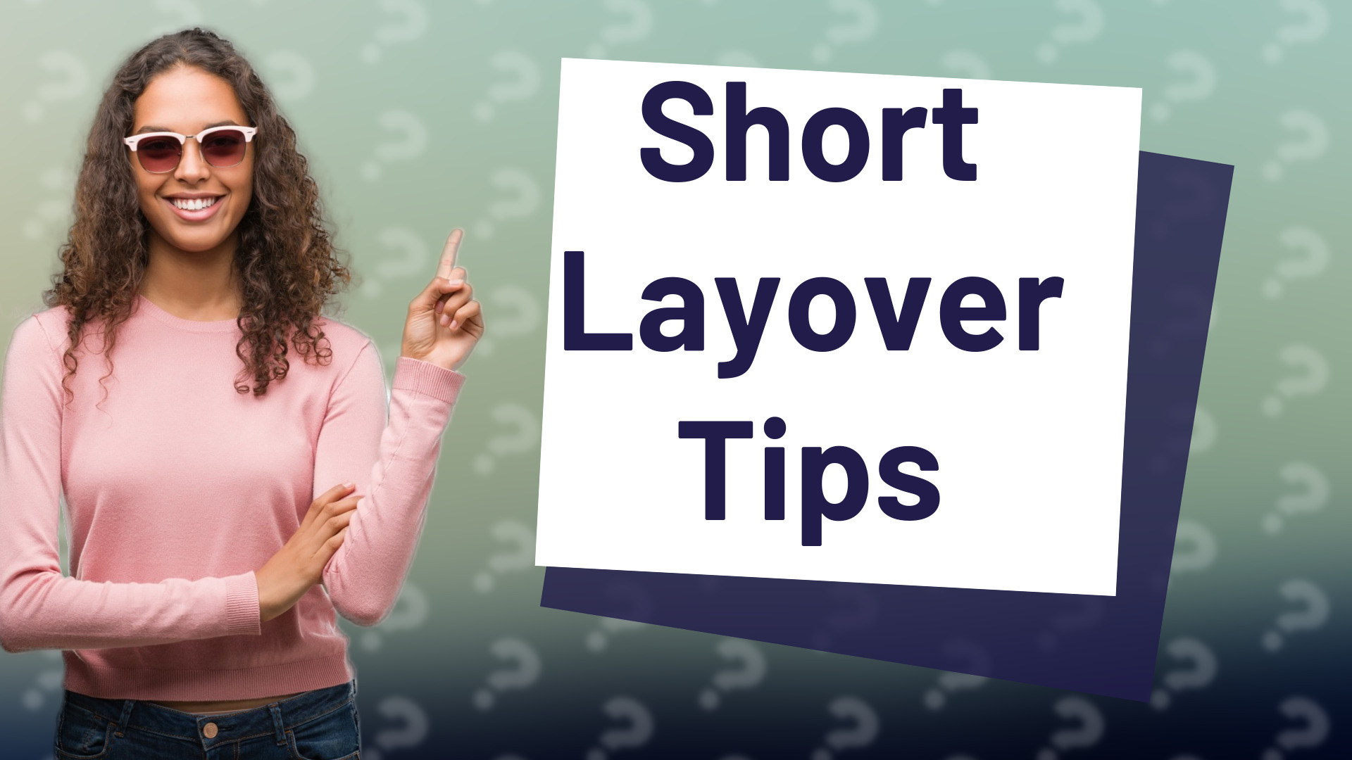 Short Layover Tips