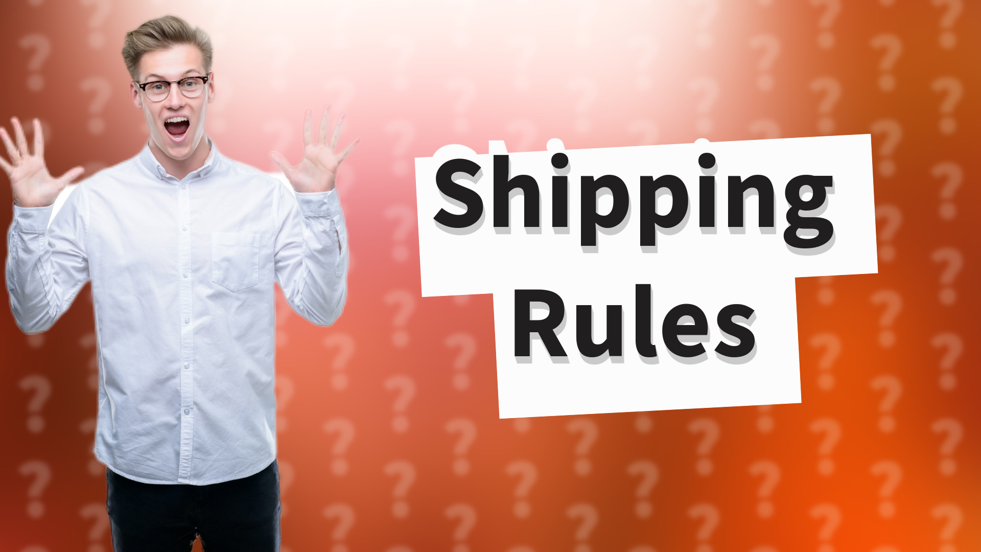 Shipping Rules