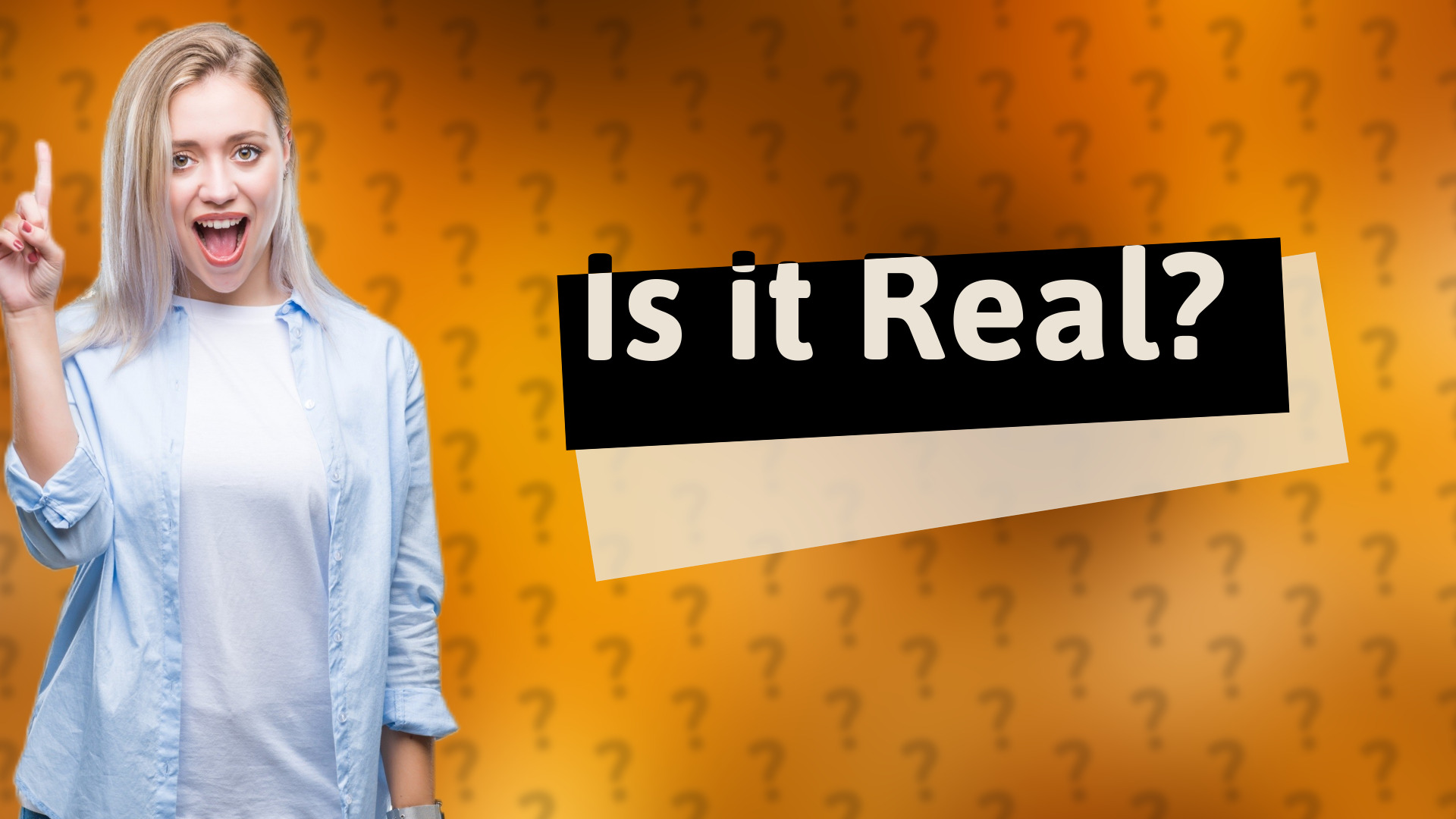 Is it Real?