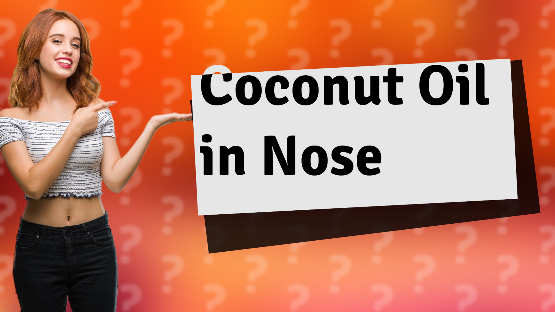 Coconut Oil in Nose