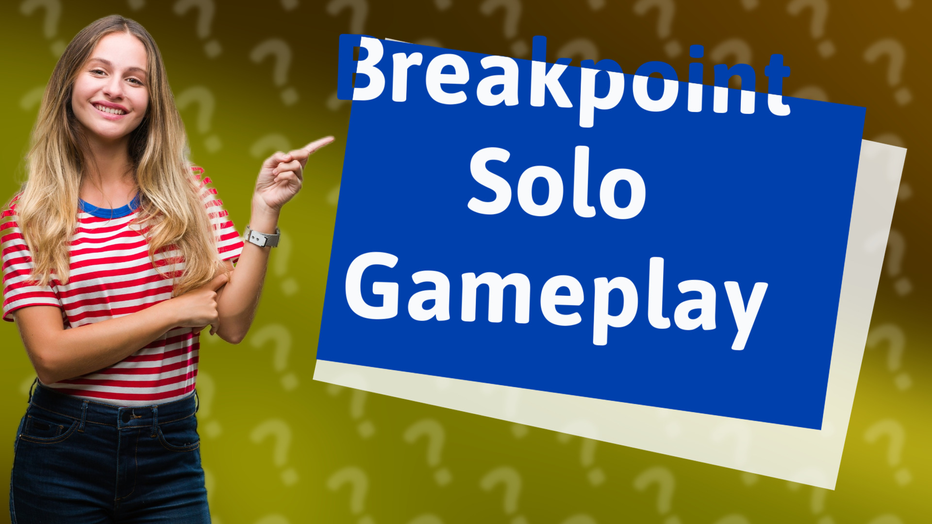 Breakpoint Solo Gameplay