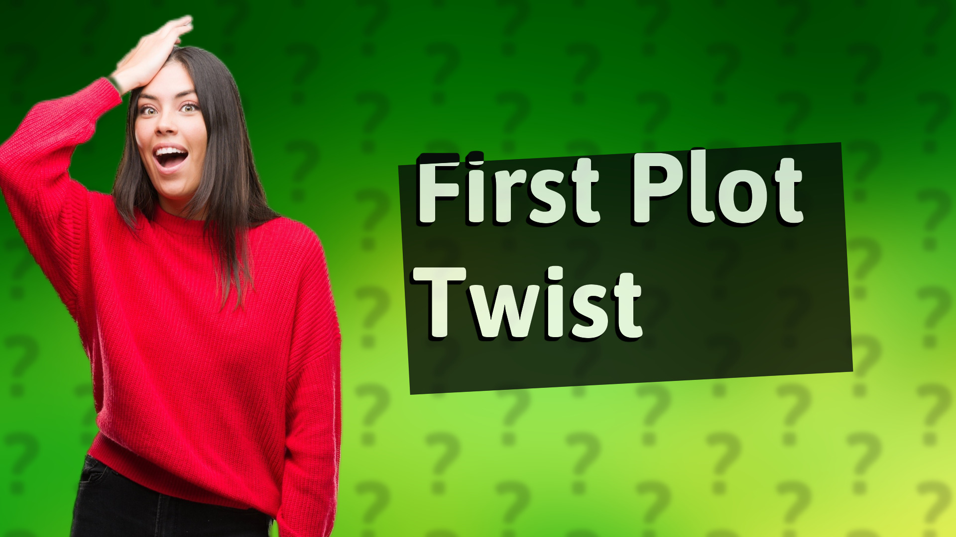 First Plot Twist
