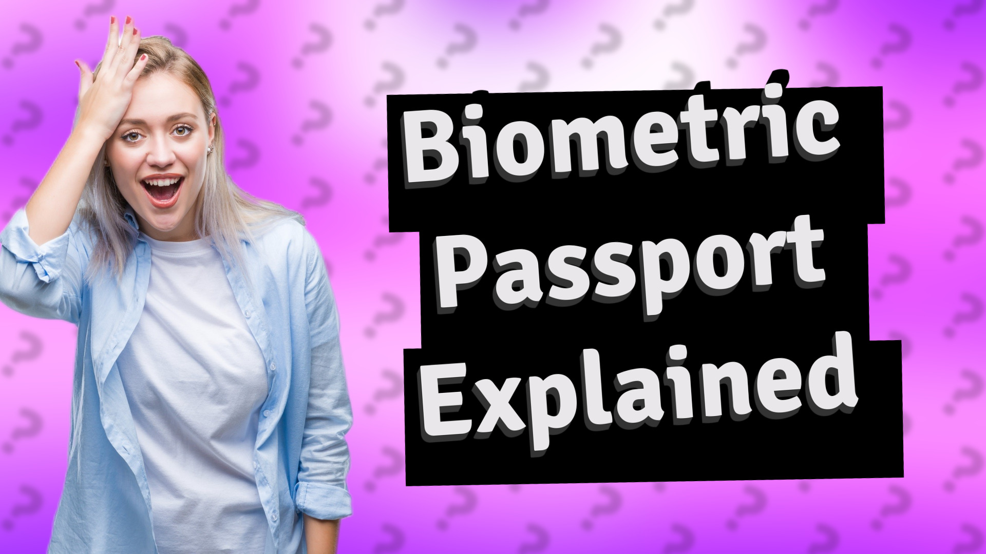 Biometric Passport Explained