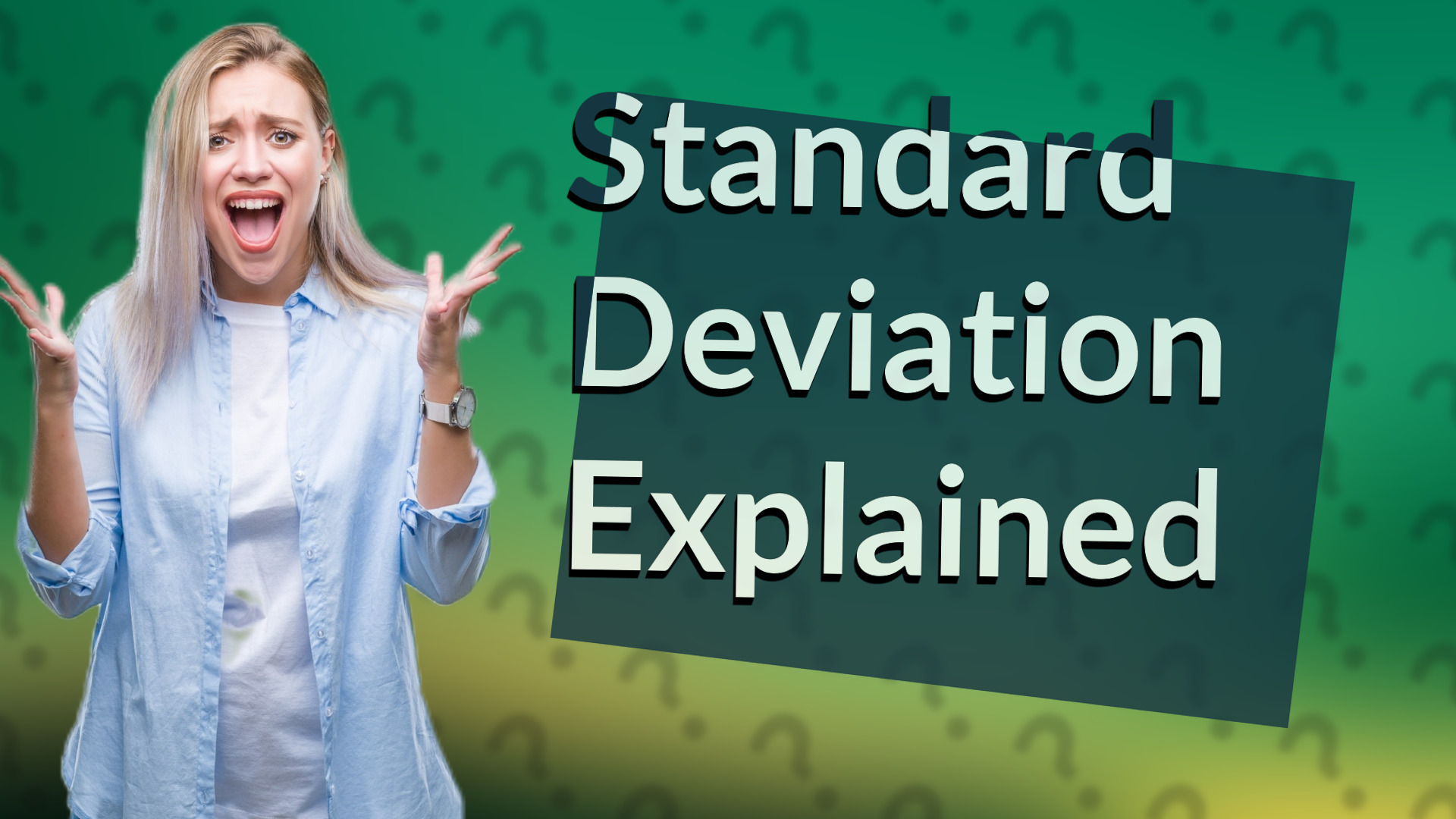 Standard Deviation Explained