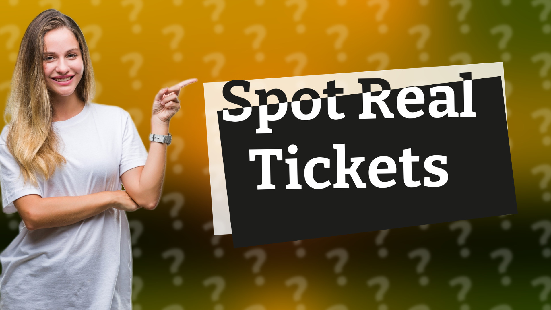 Spot Real Tickets