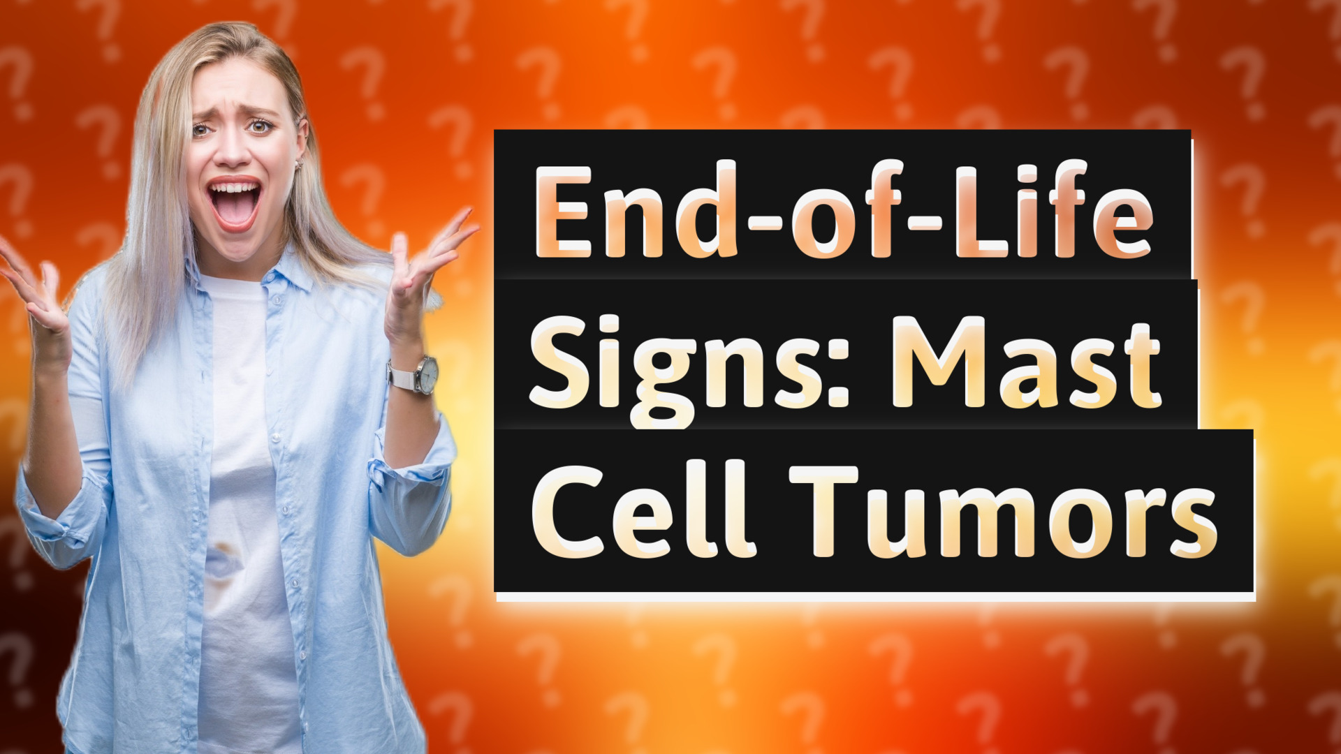 End-of-Life Signs: Mast Cell Tumors