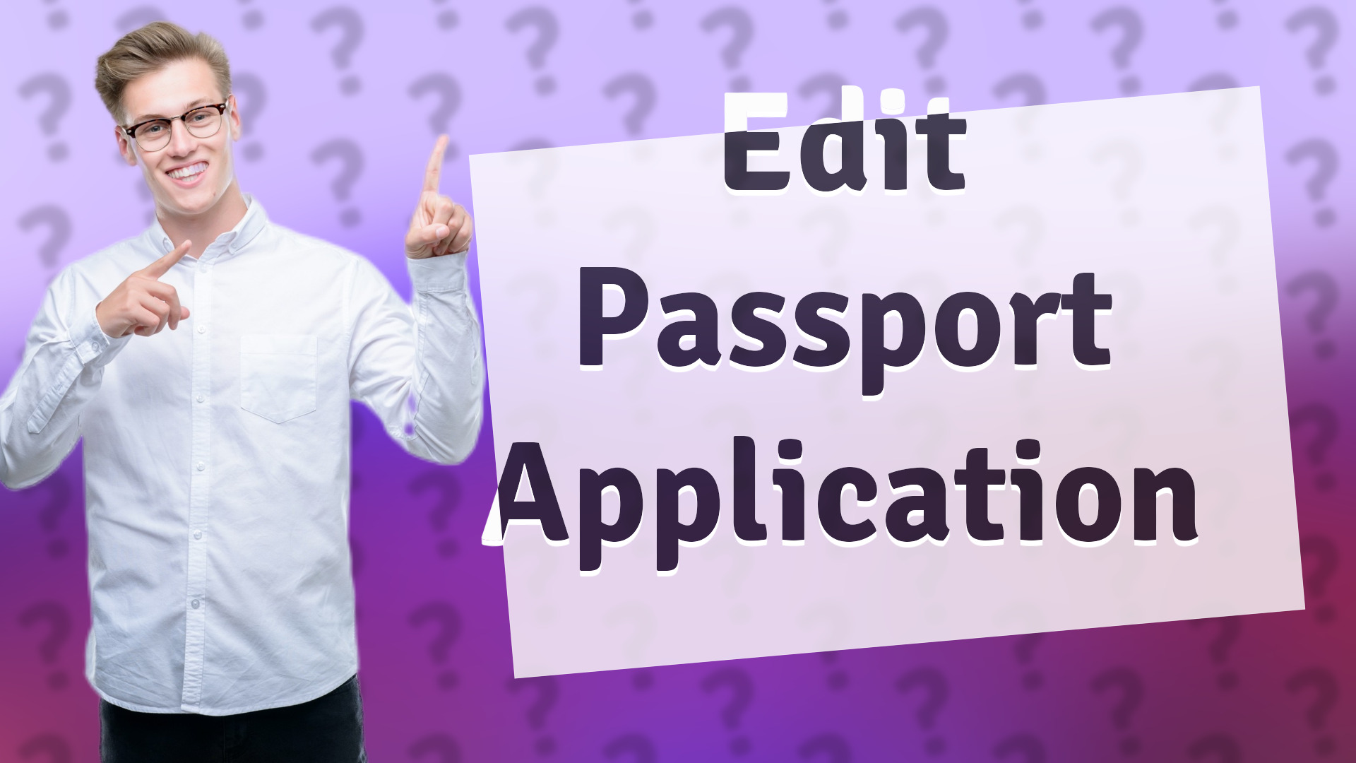 Edit Passport Application