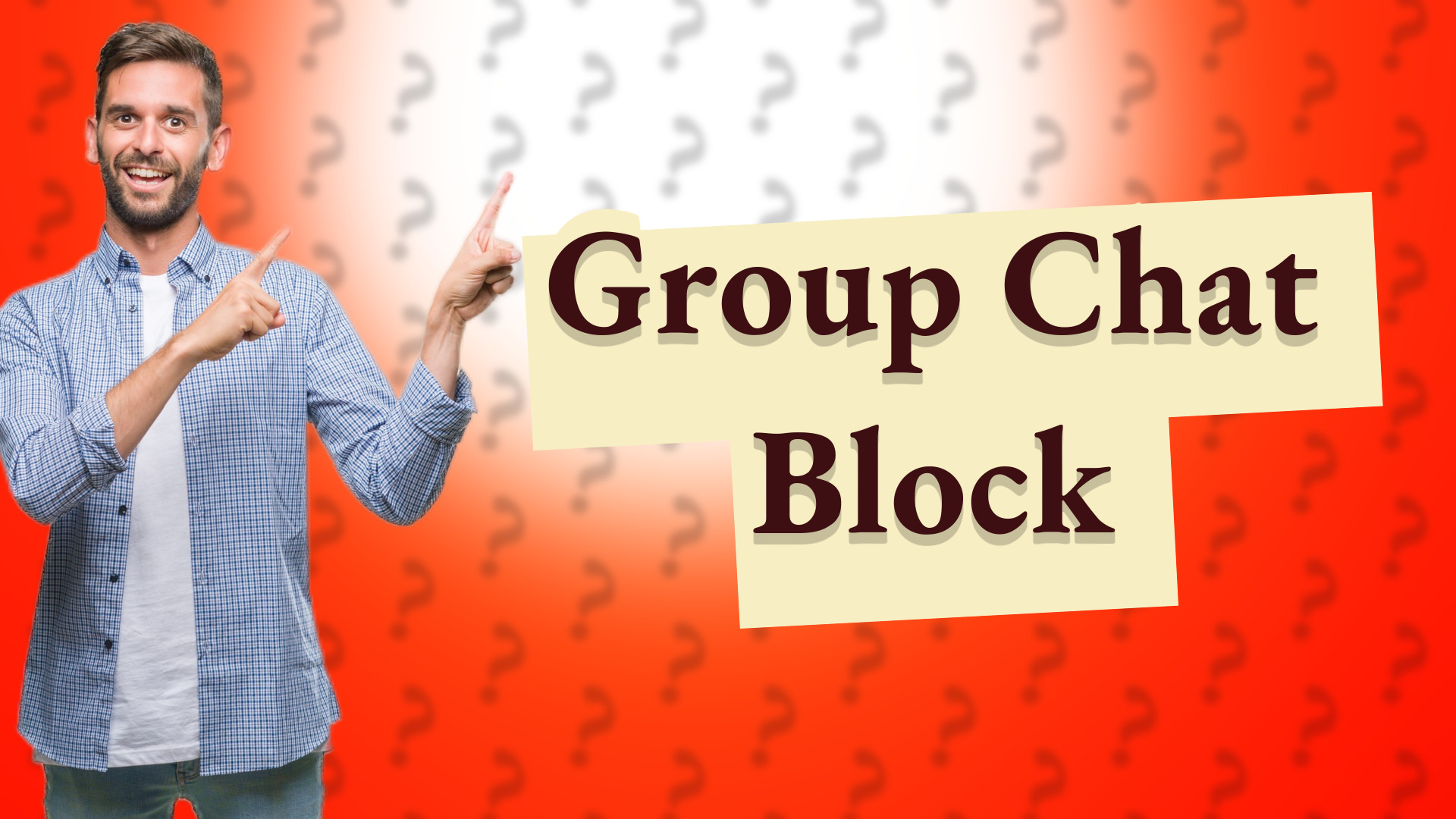 Group Chat Block