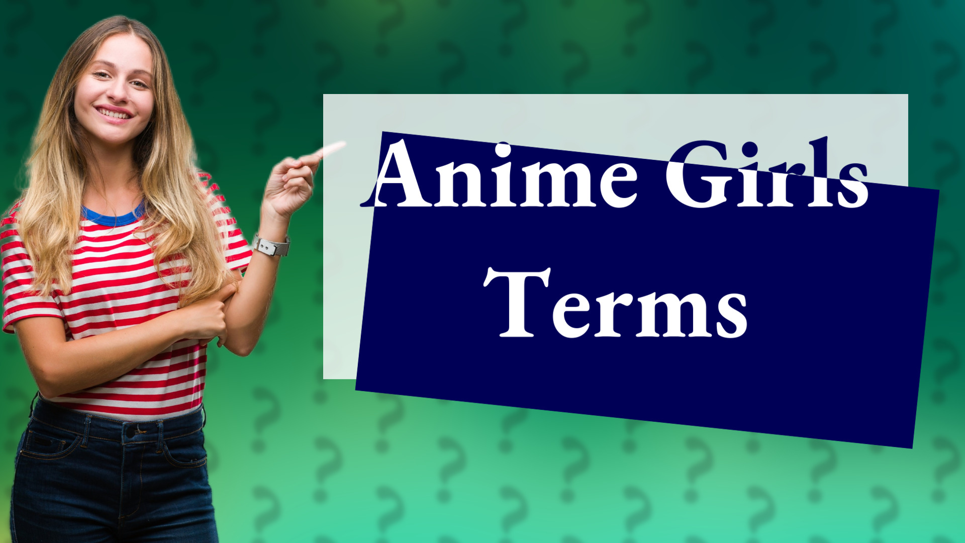Anime Girls Terms