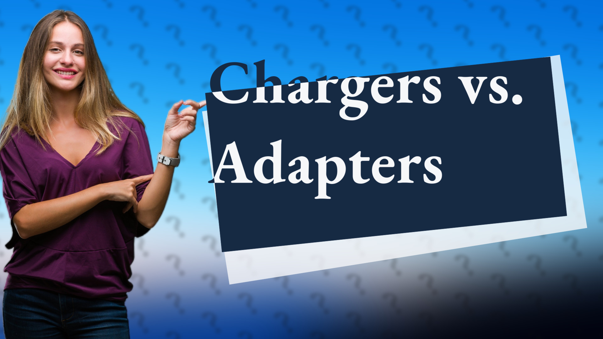 Chargers vs. Adapters