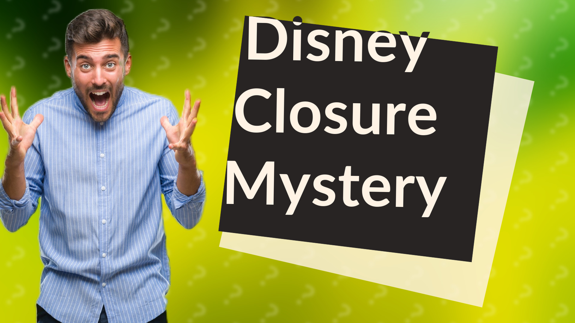 Disney Closure Mystery