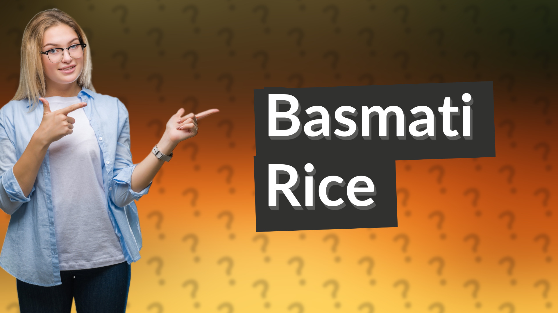 Basmati Rice