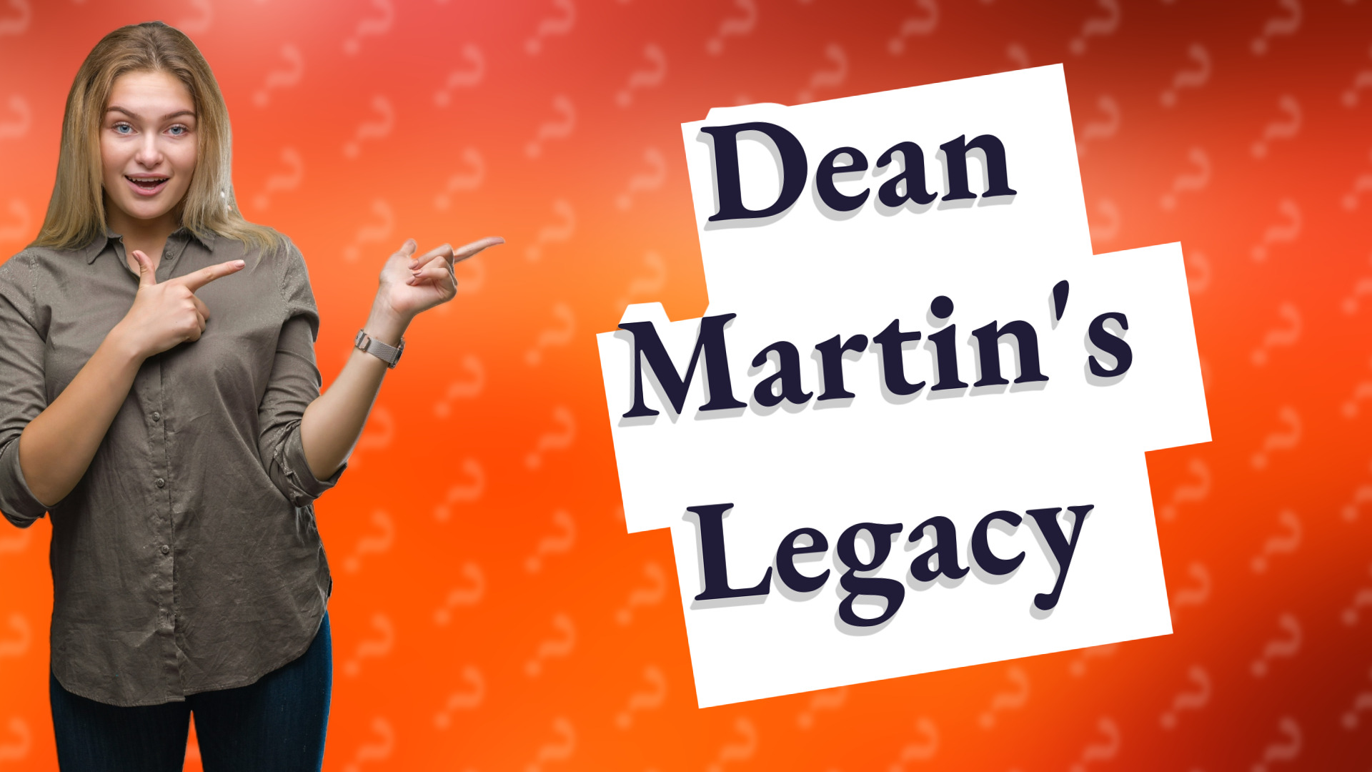 Dean Martin's Legacy