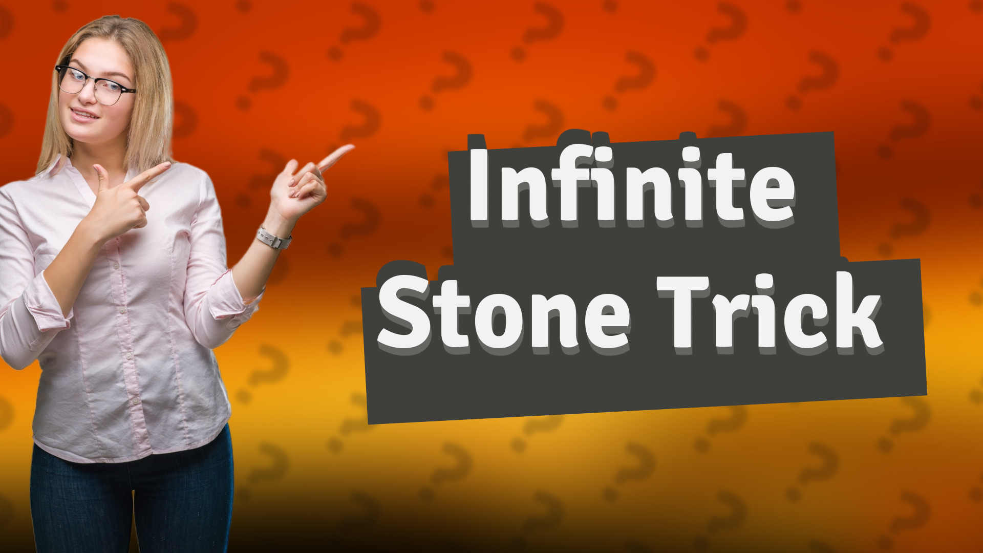 Infinite Stone Trick