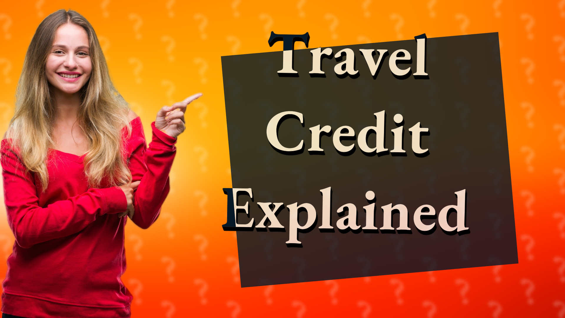 Travel Credit Explained