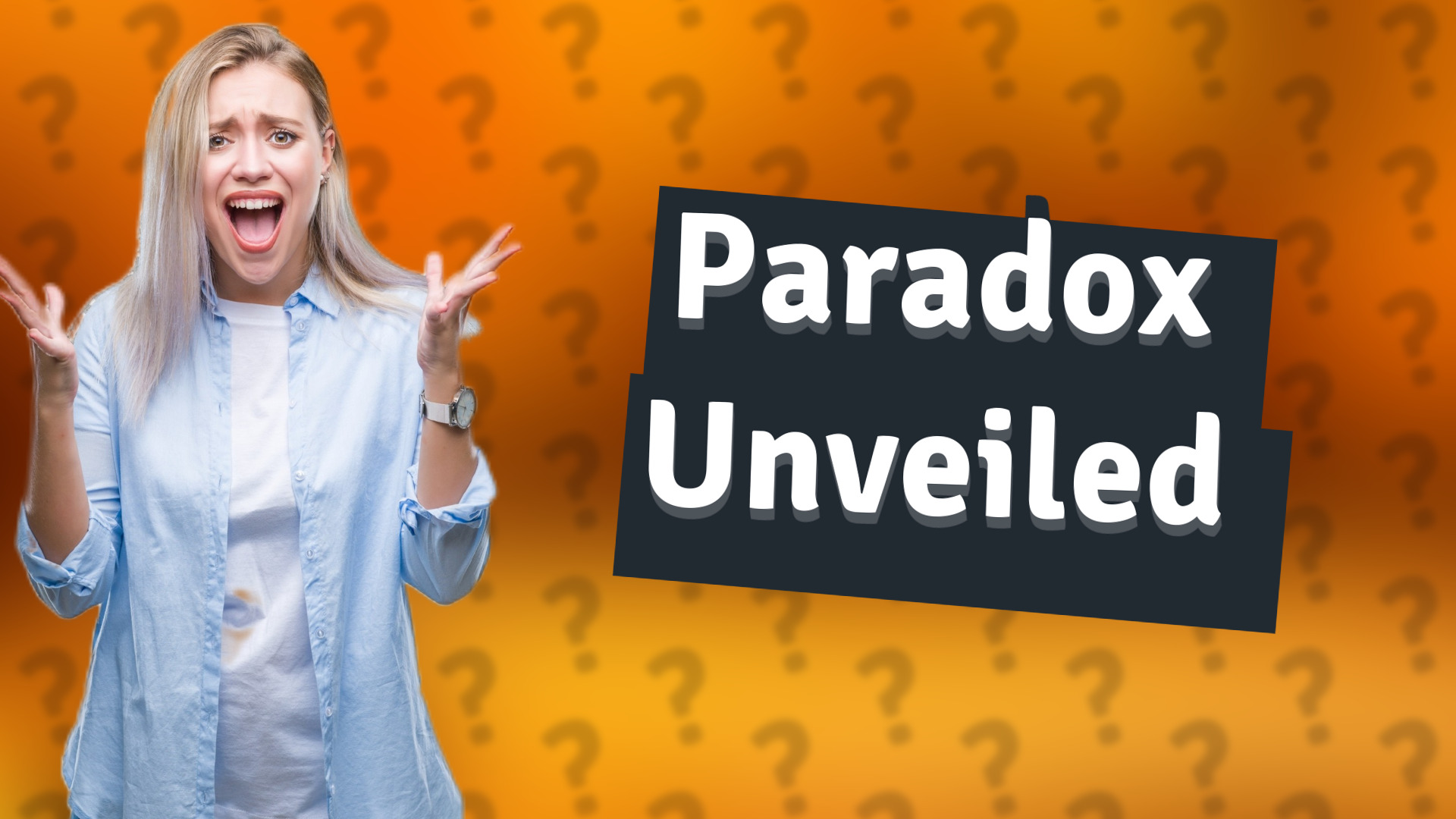 Paradox Unveiled