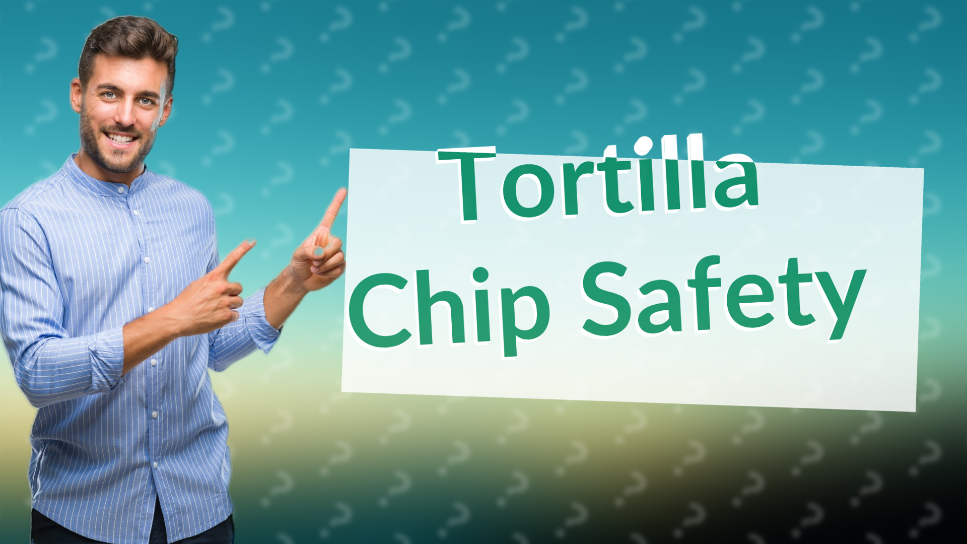 Tortilla Chip Safety