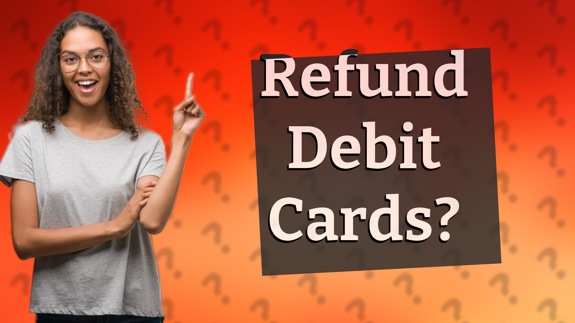 Refund Debit Cards?