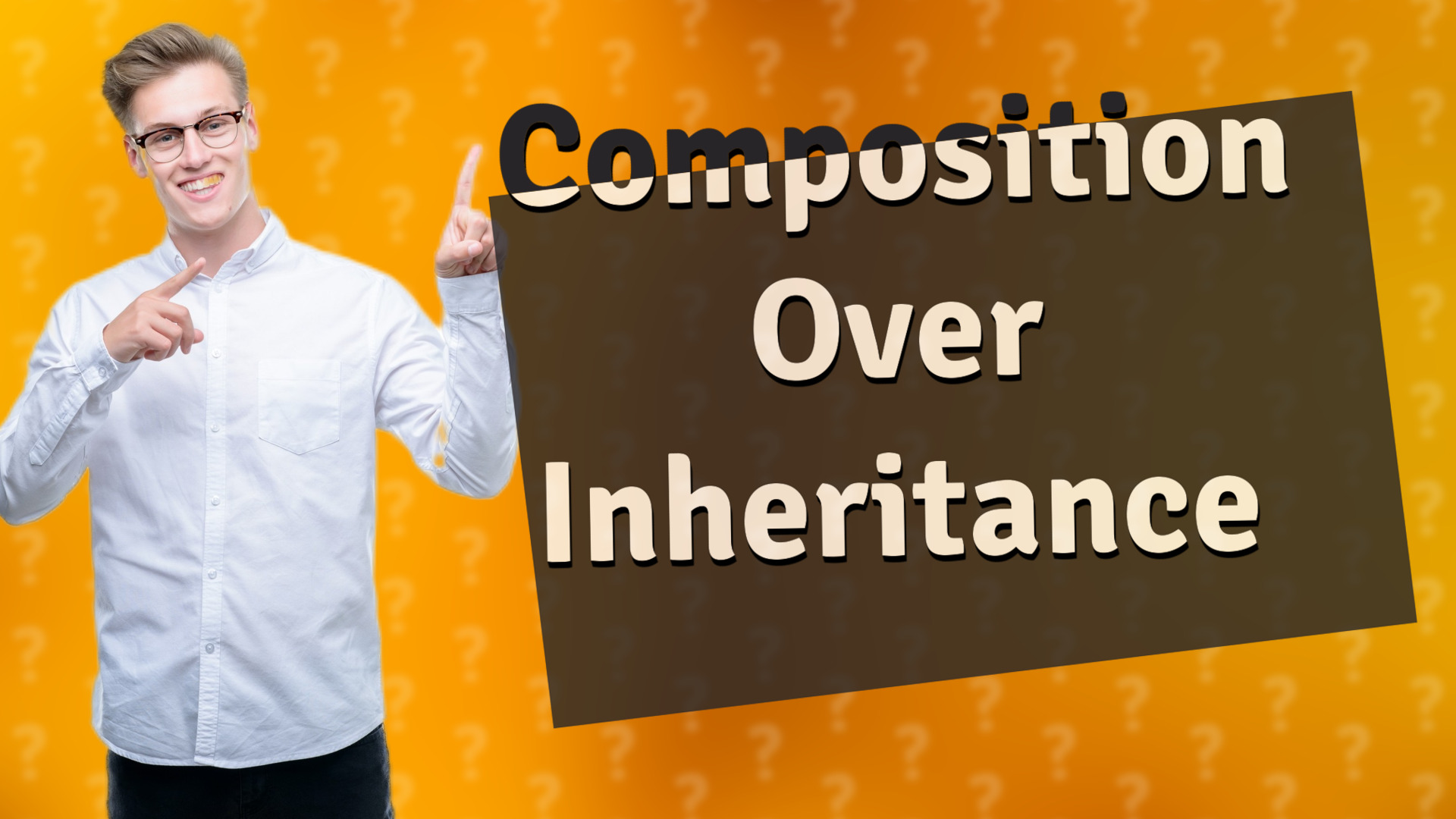 Composition Over Inheritance