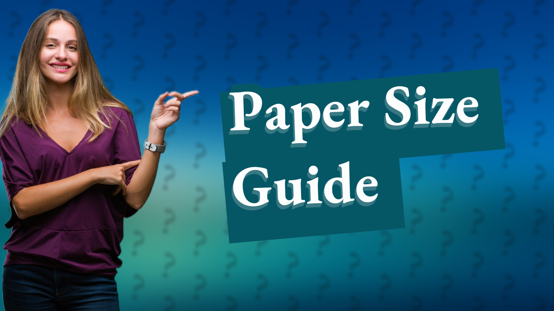 Paper Size Guide