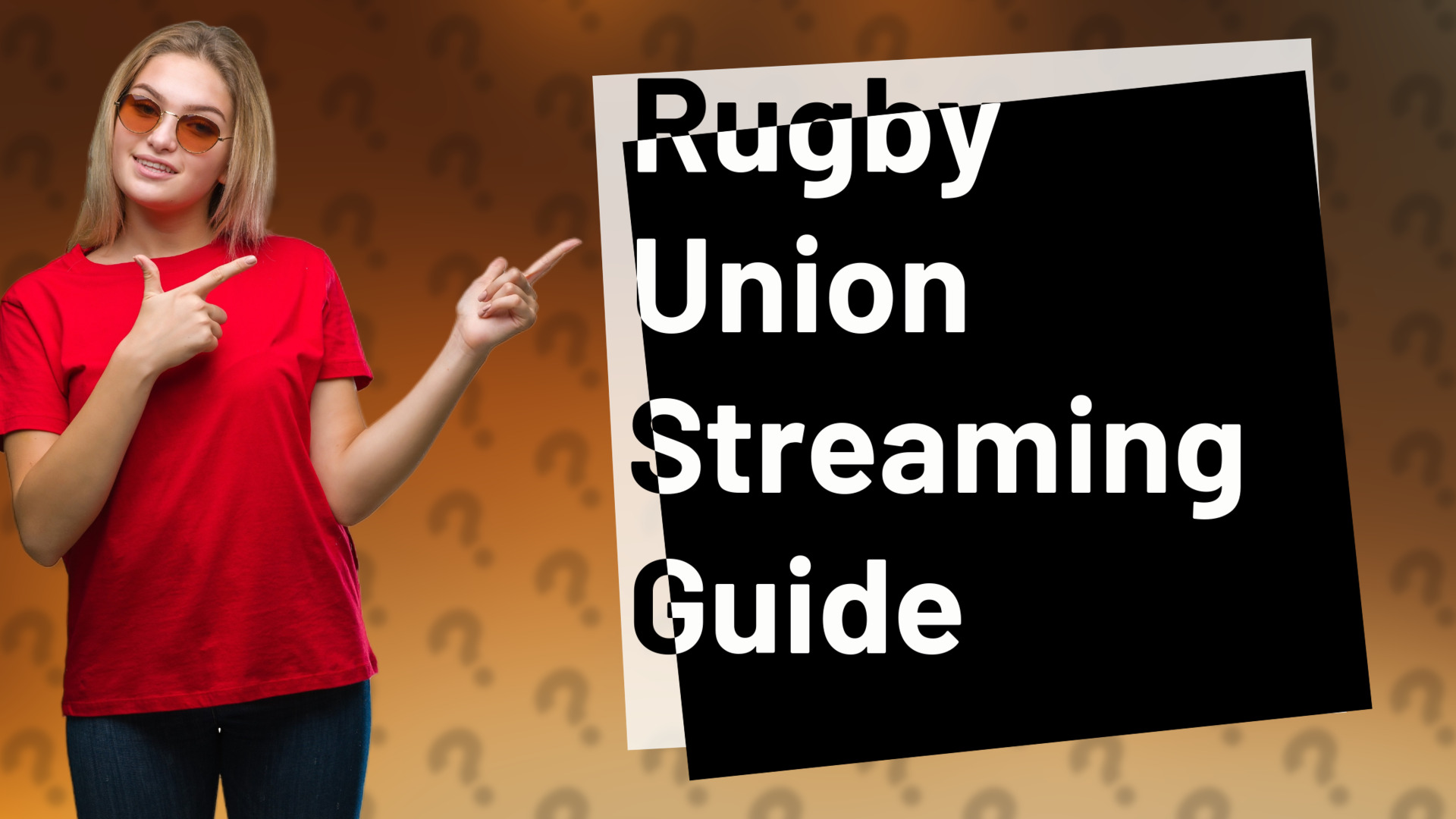 Rugby Union Streaming Guide