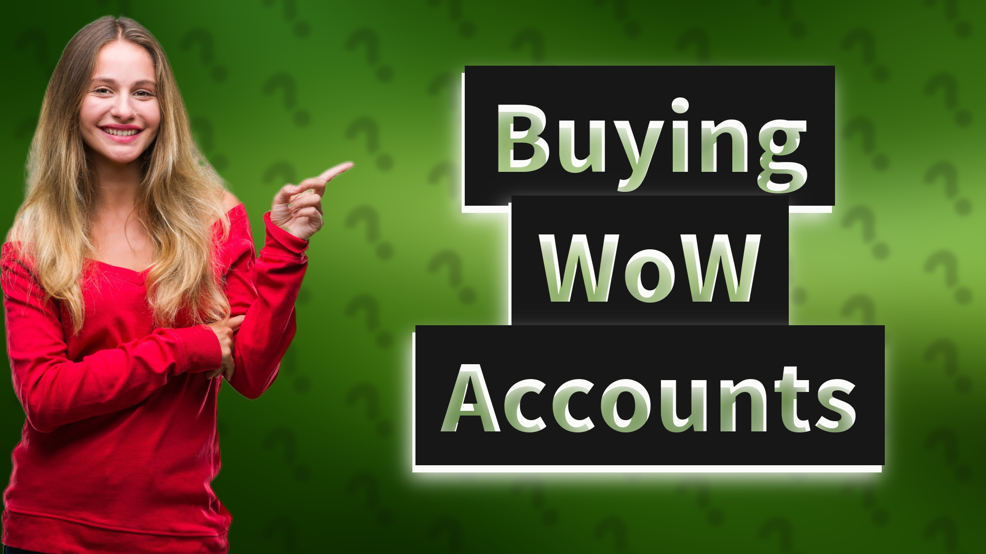 Buying WoW Accounts