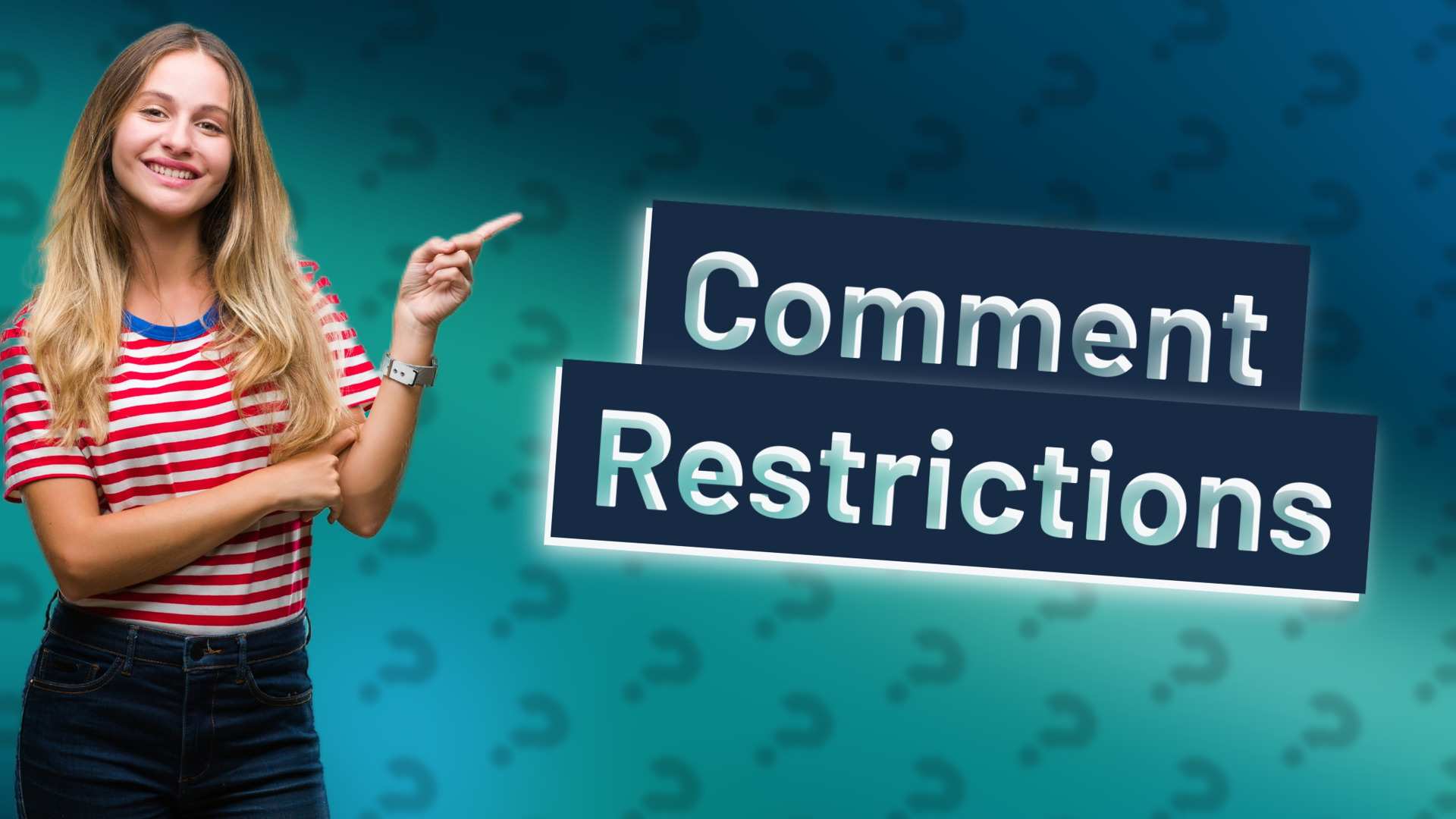 Comment Restrictions