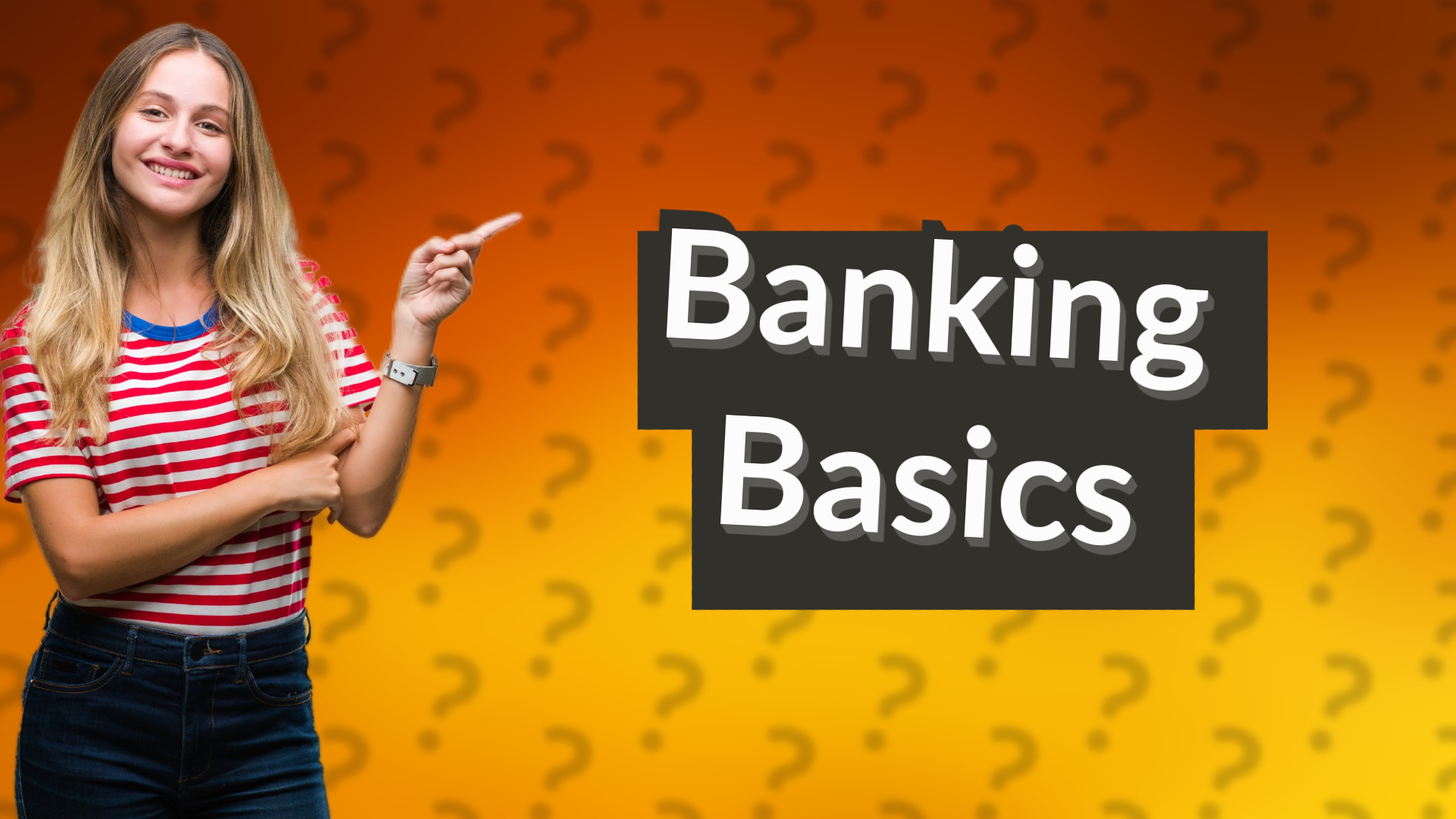 Banking Basics