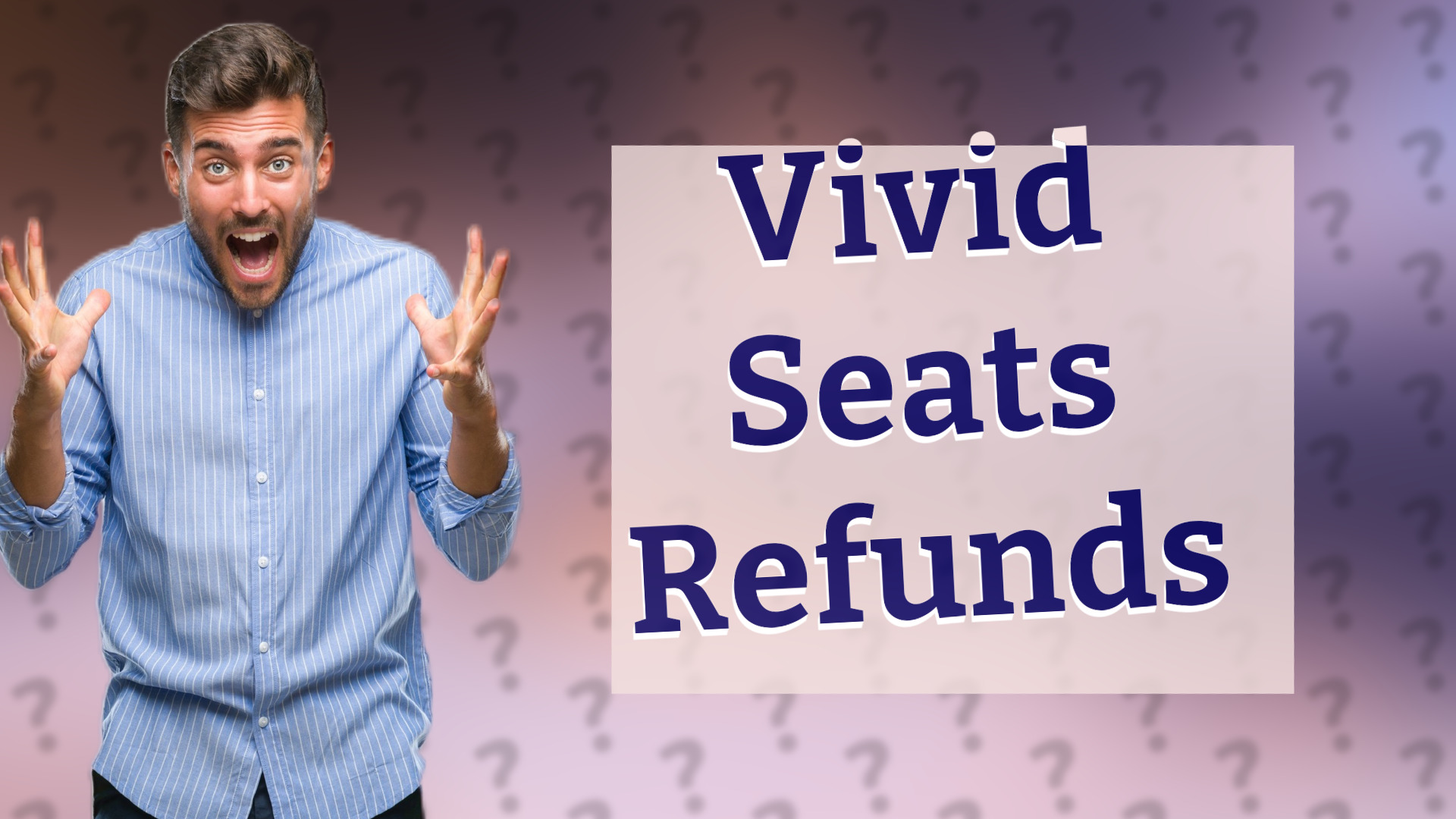 Vivid Seats Refunds