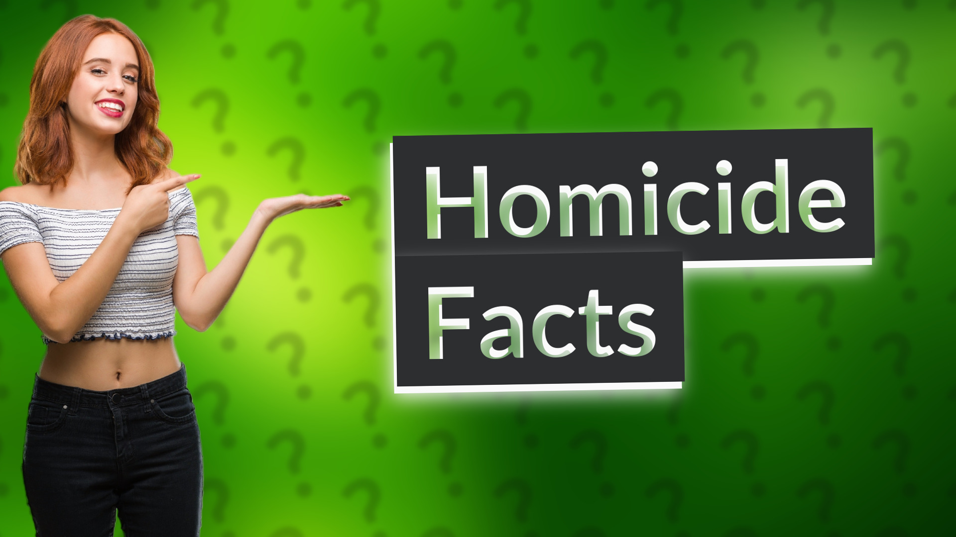 Homicide Facts