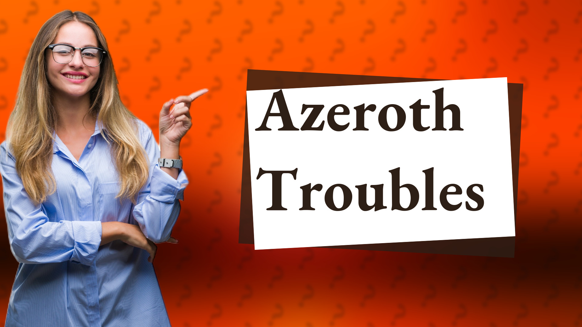 Azeroth Troubles