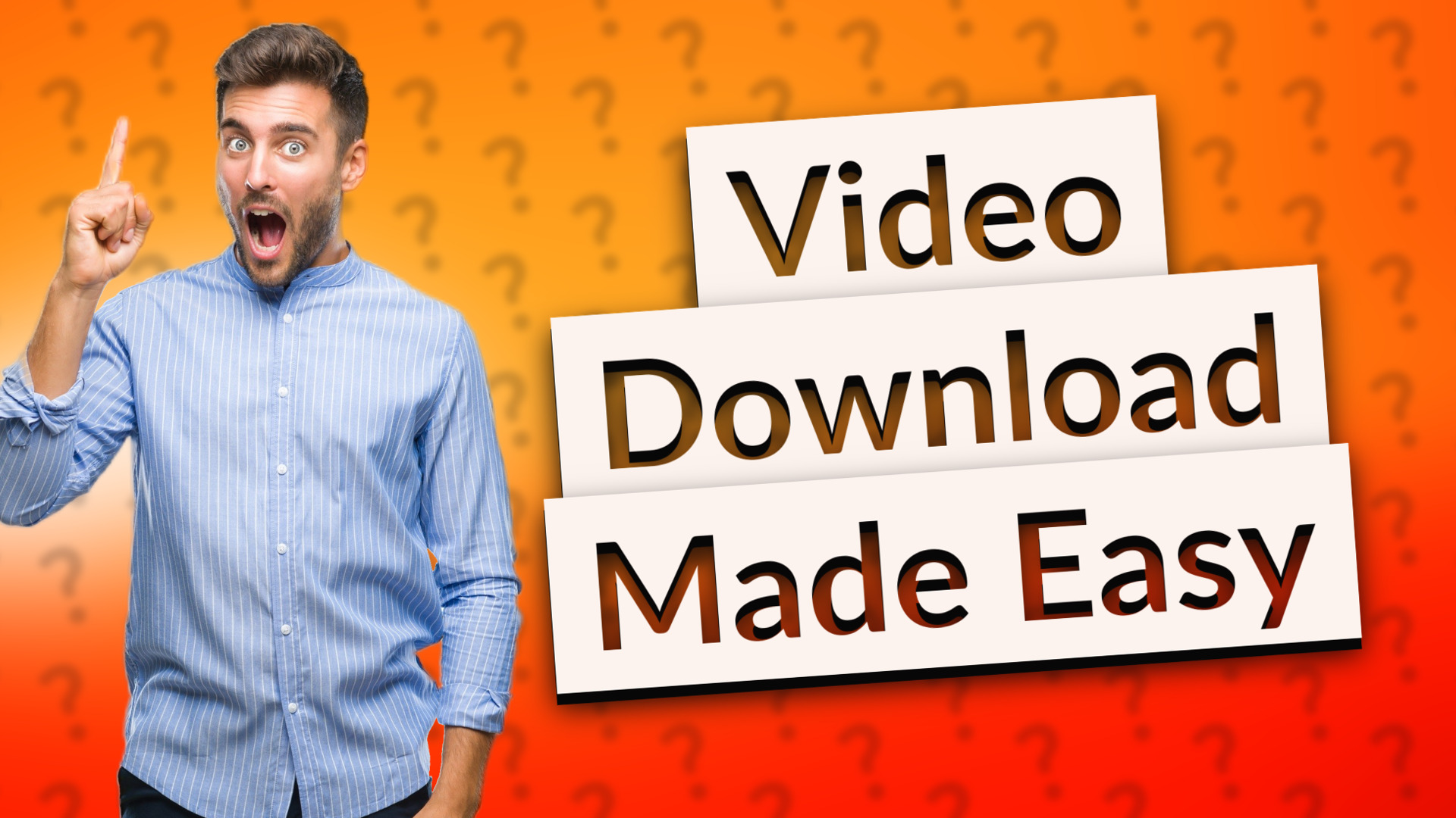 Video Download Made Easy