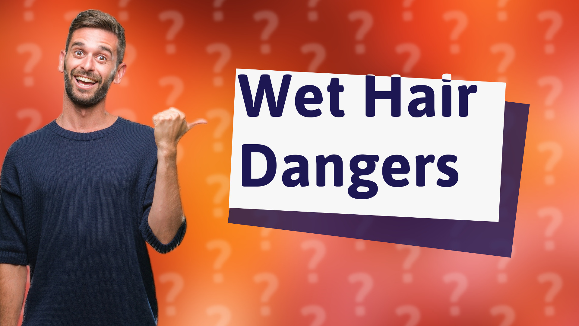 Wet Hair Dangers