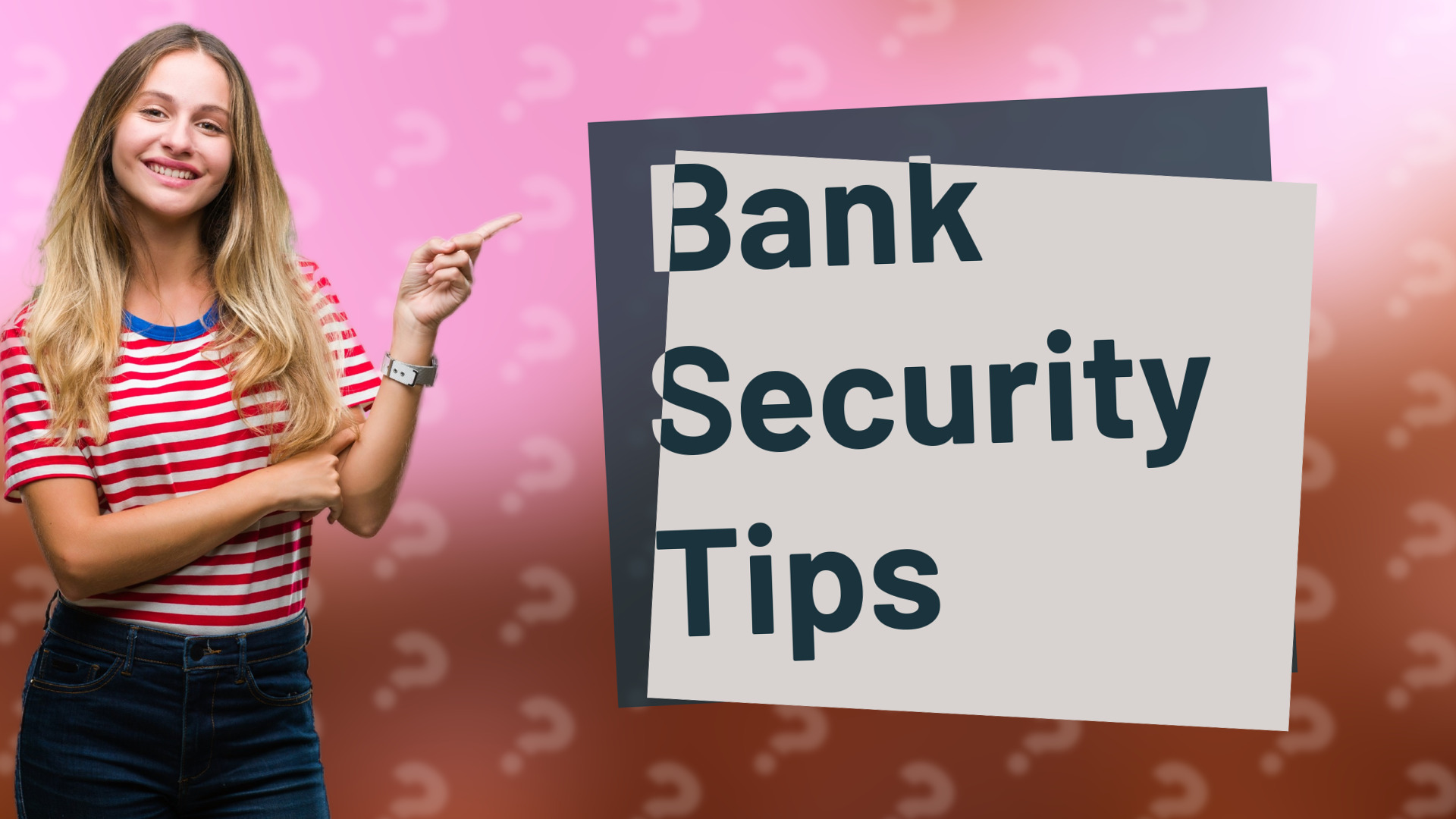 Bank Security Tips