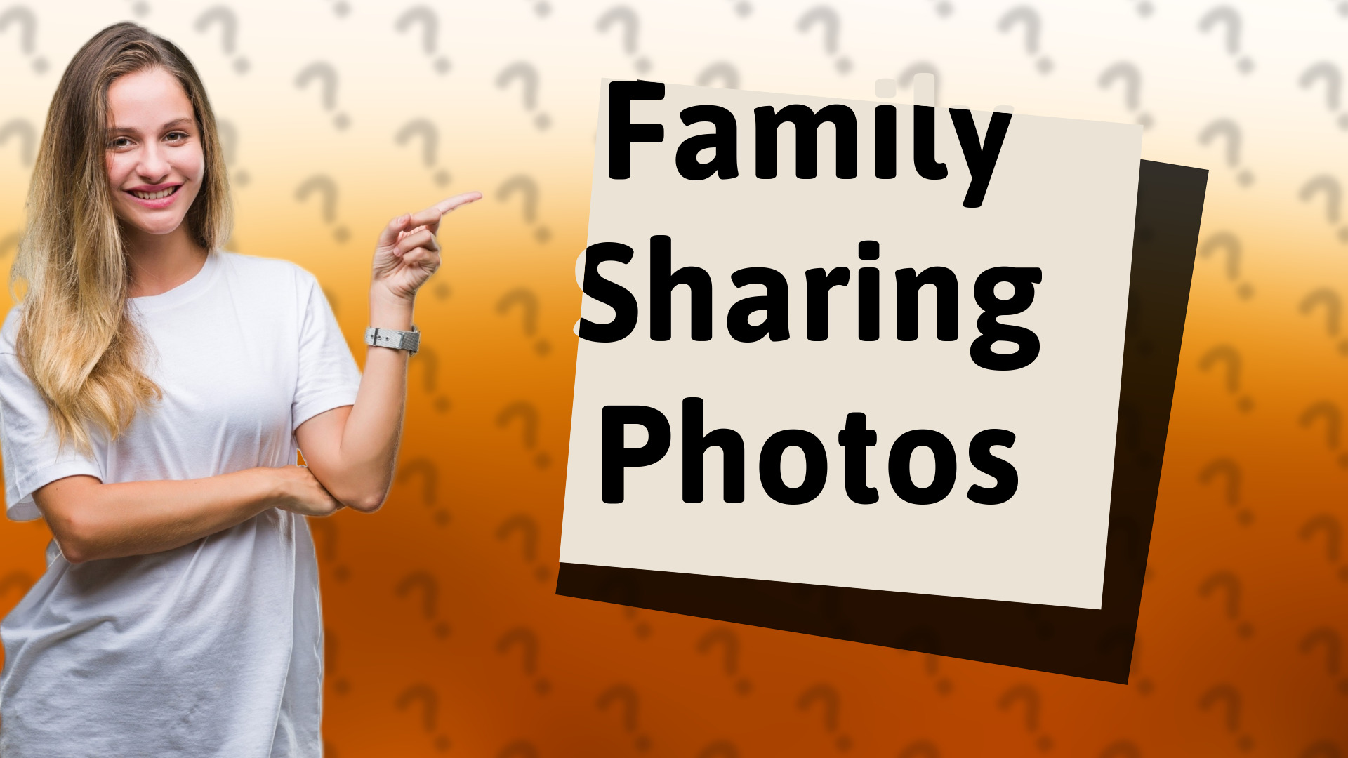 Family Sharing Photos