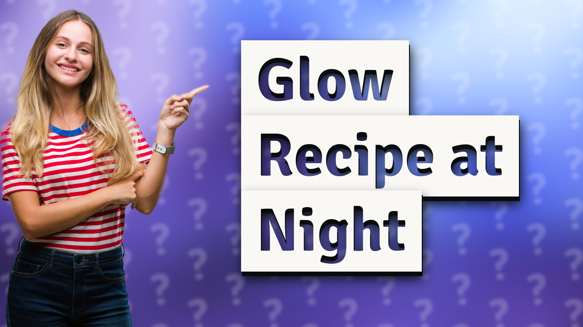 Glow Recipe at Night