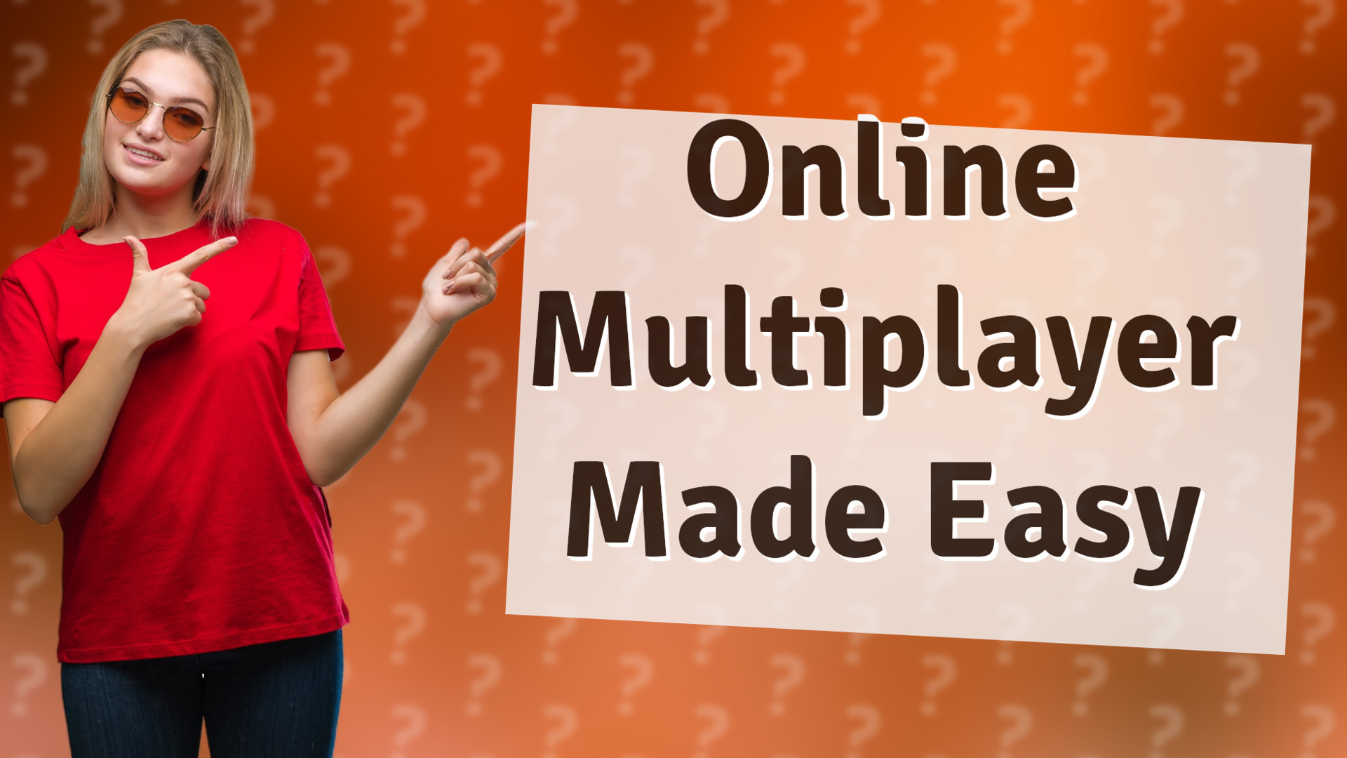 Online Multiplayer Made Easy