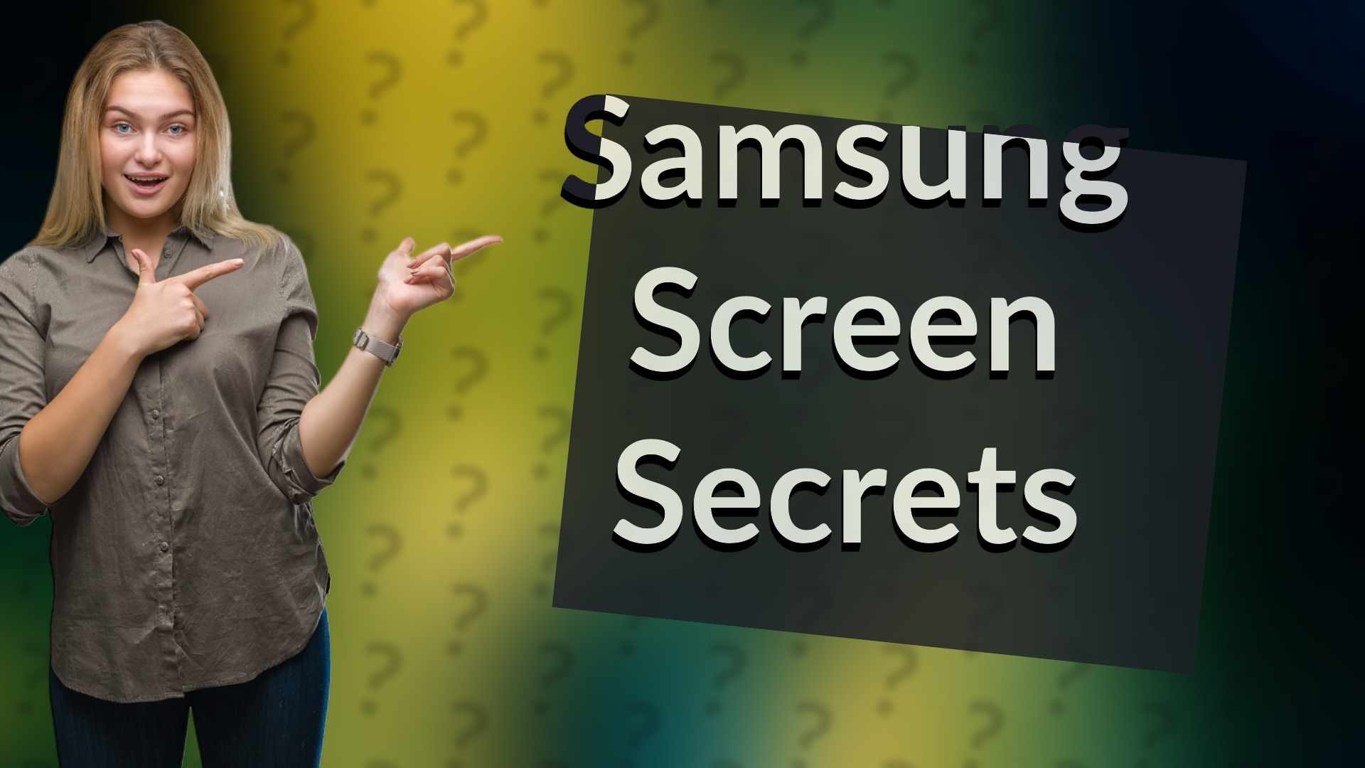 Samsung Screen Secrets