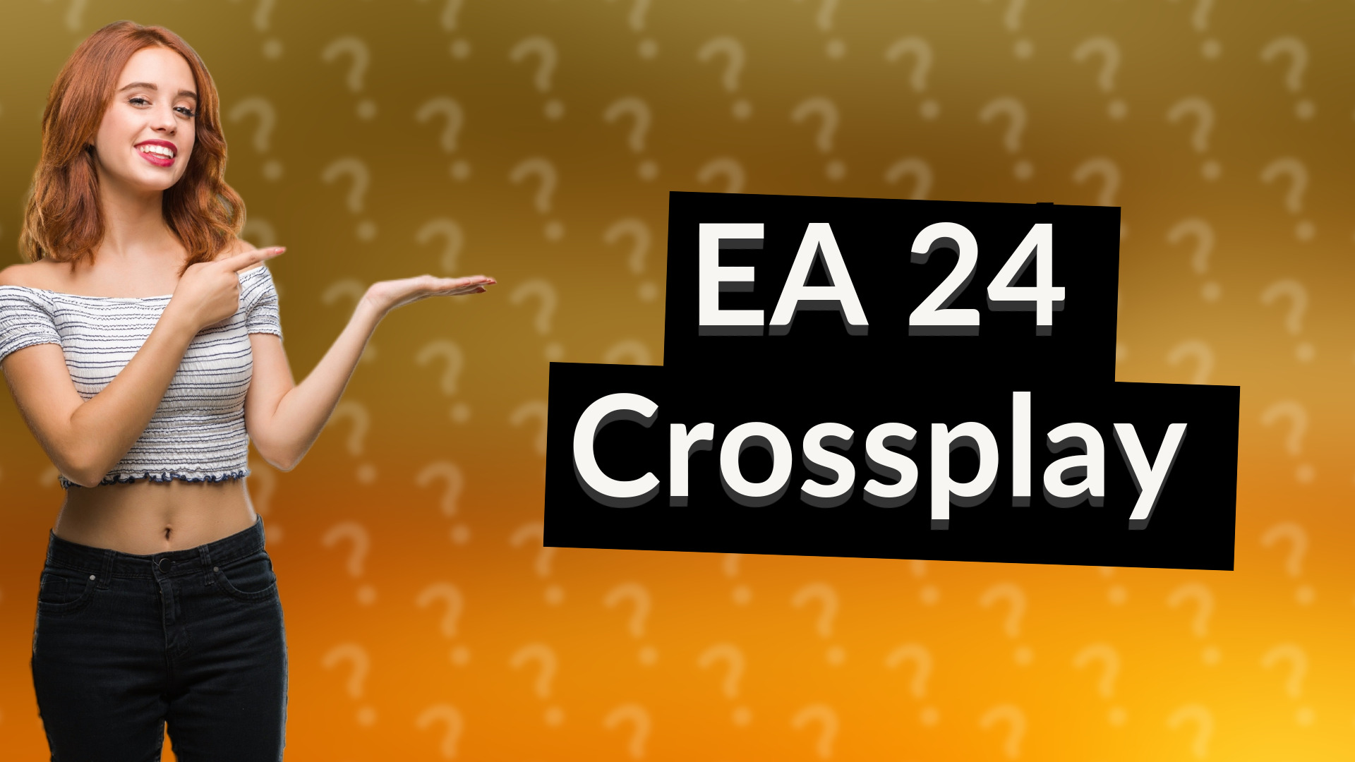 EA 24 Crossplay