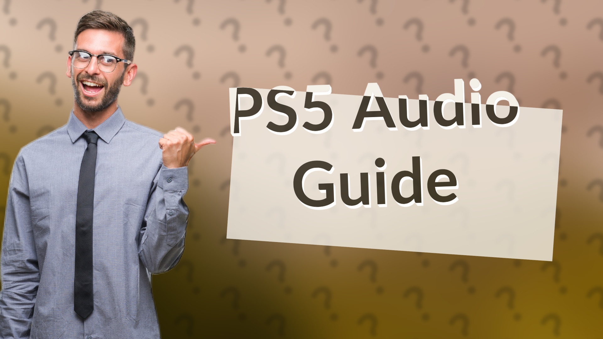 PS5 Audio Guide