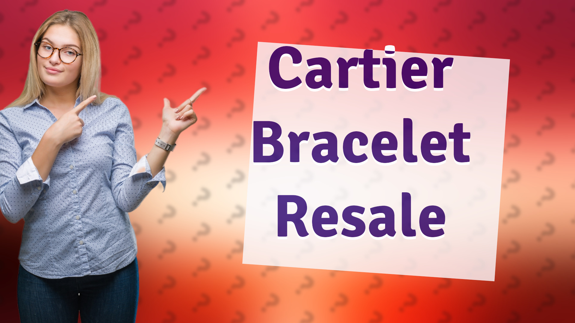 Cartier Bracelet Resale