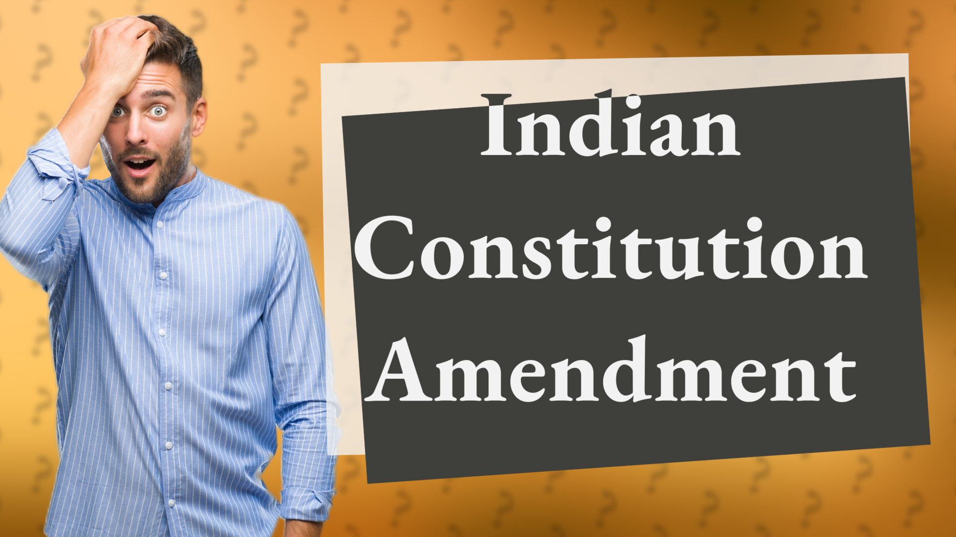 Indian Constitution Amendment