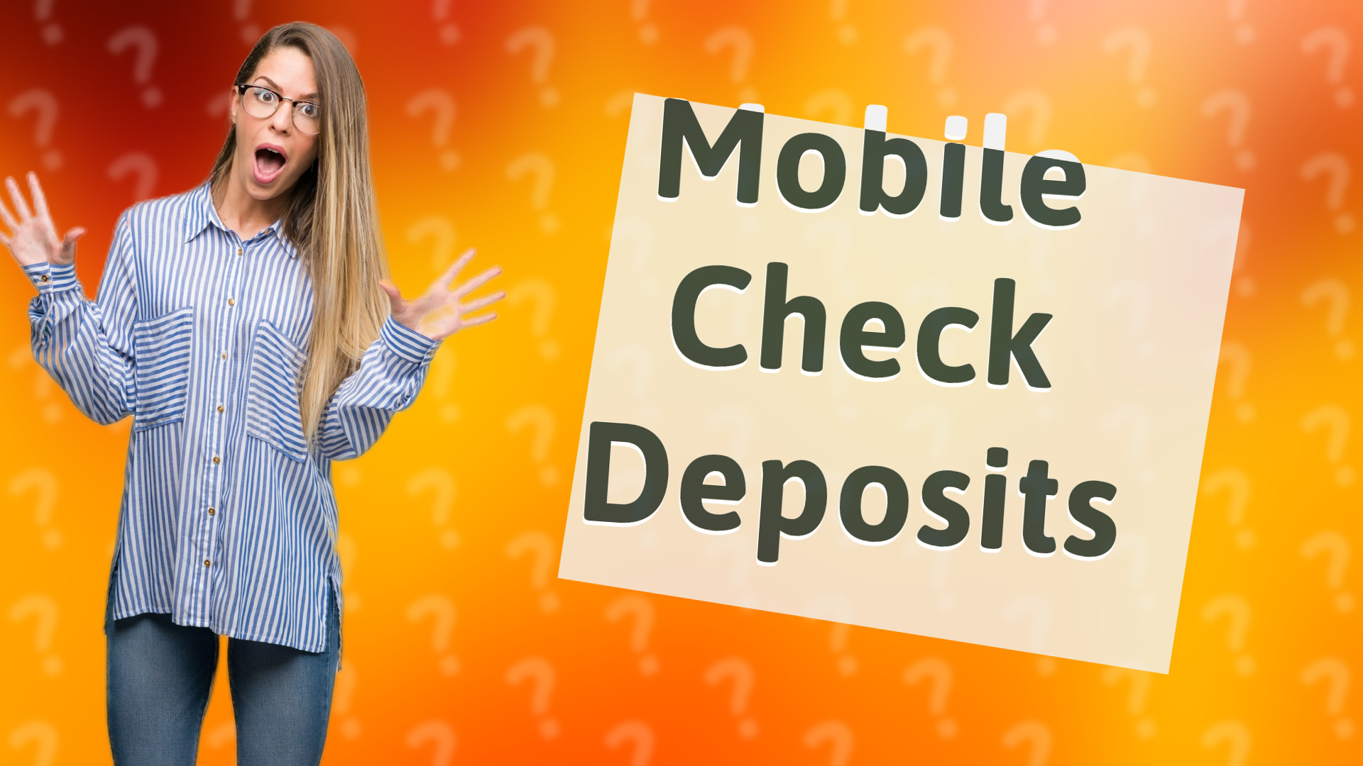 Mobile Check Deposits