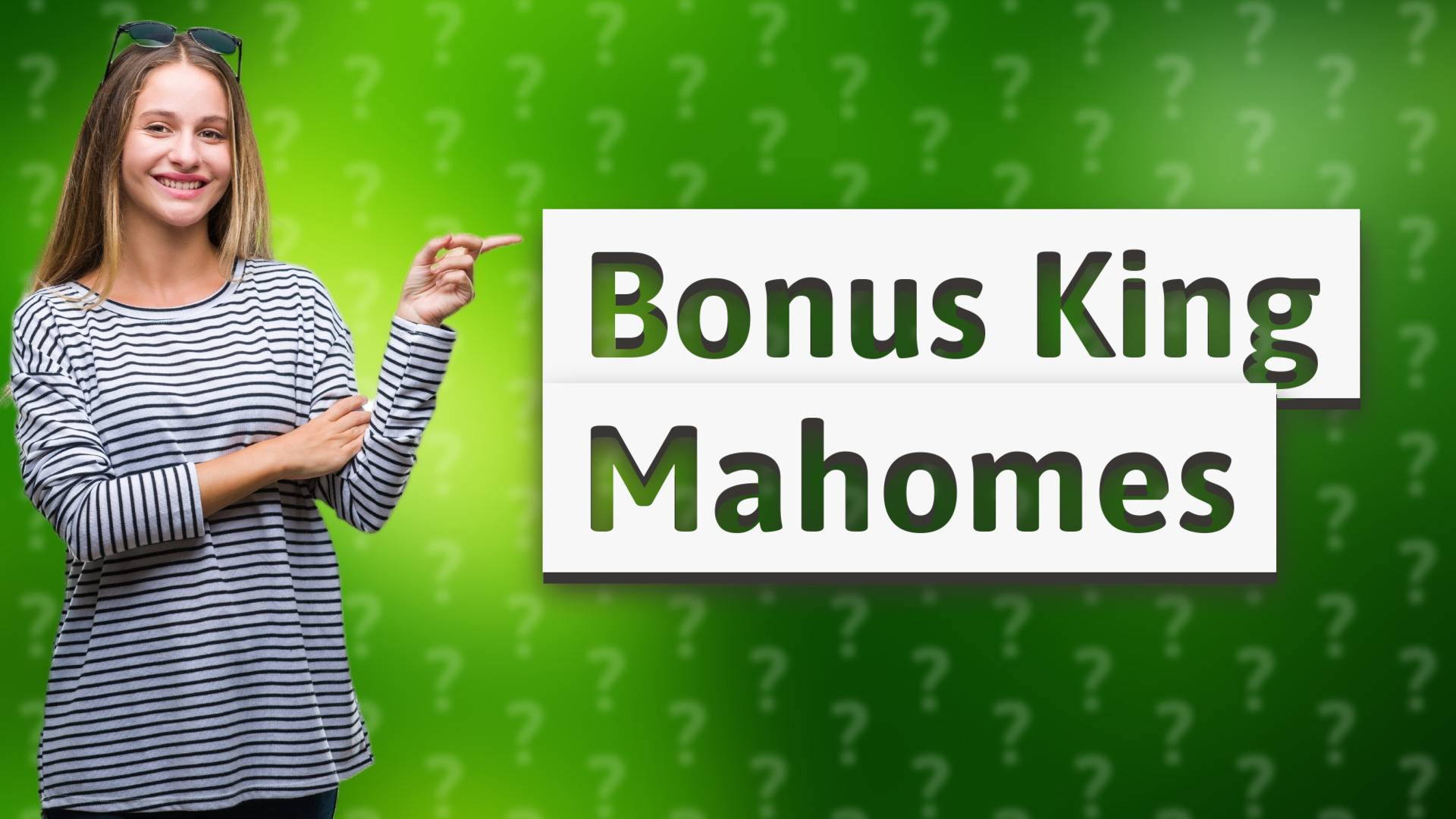 Bonus King Mahomes