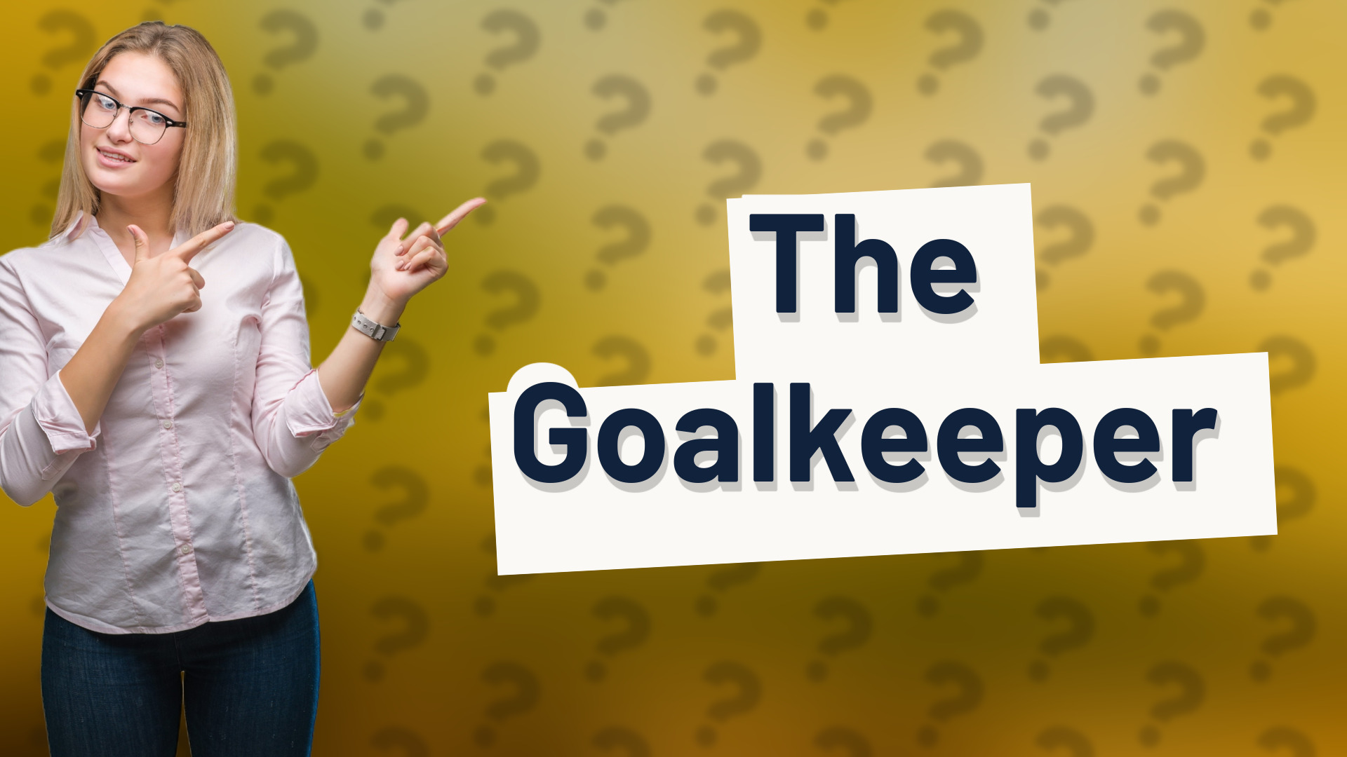The Goalkeeper