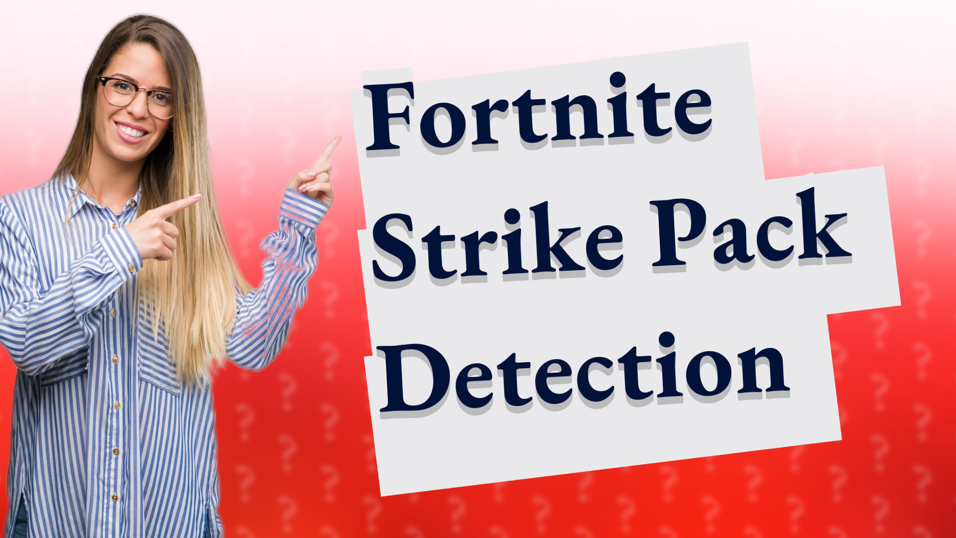 Fortnite Strike Pack Detection